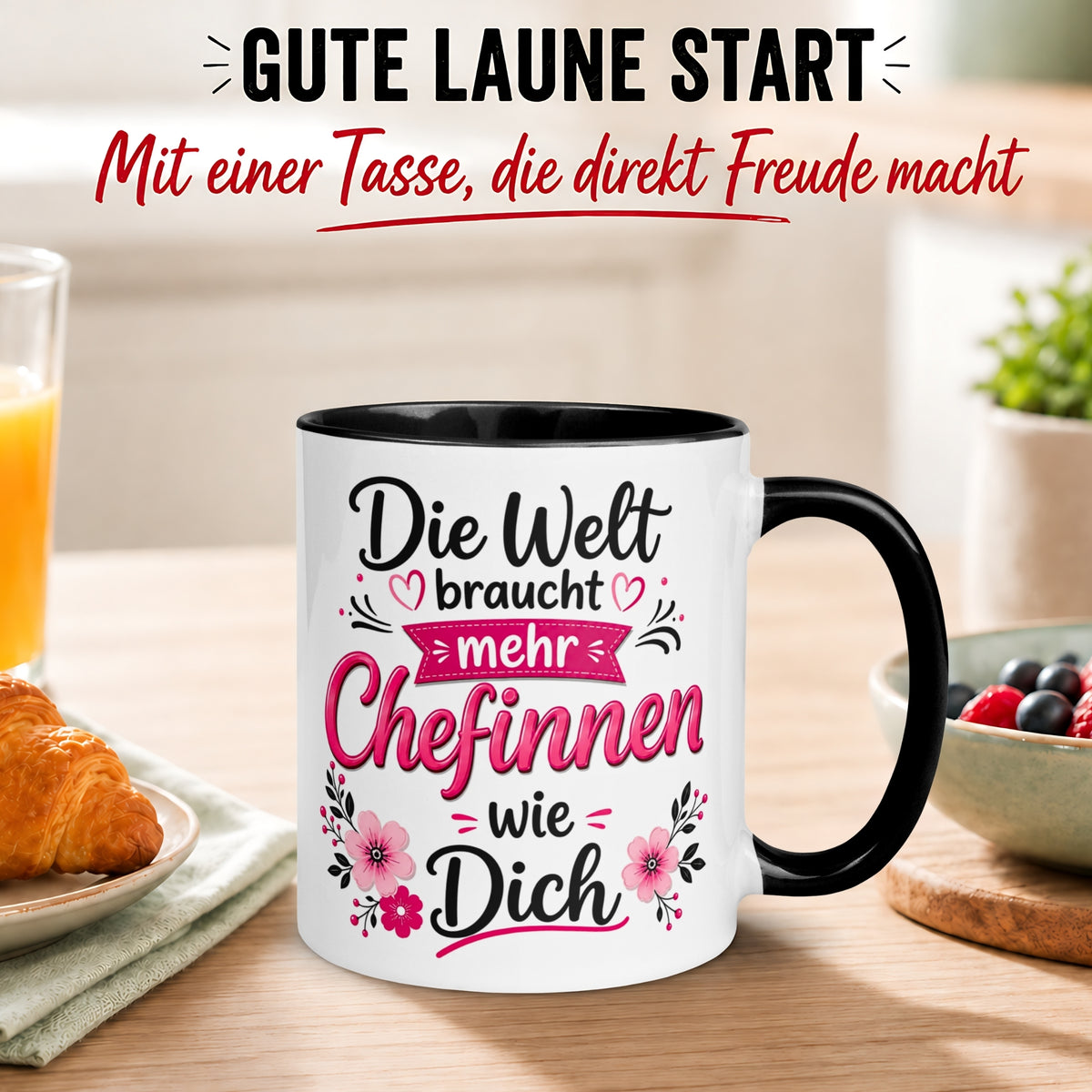 Tasse Chefin – „Die Welt braucht mehr Chefinnen wie Dich“ – Geschenk Becher