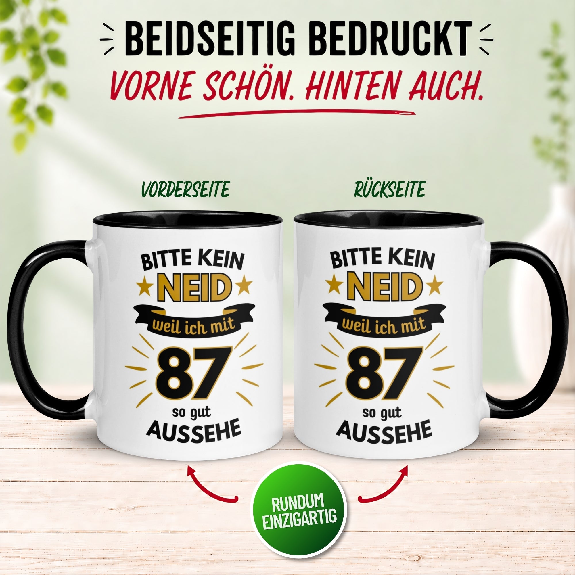 Tasse 87. Geburtstag Mann – „Bitte kein Neid“ – Geschenk zum Geburtstag für Männer