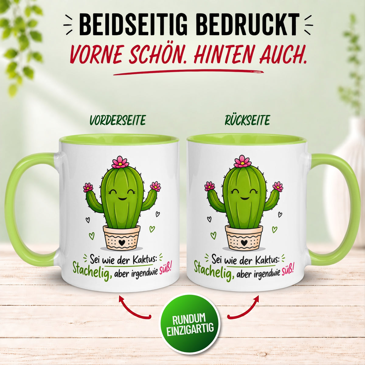 Tasse Kaktus – „Sei wie der Kaktus - Stachelig aber irgendwie süß“ – Geschenk Kakteen Fans