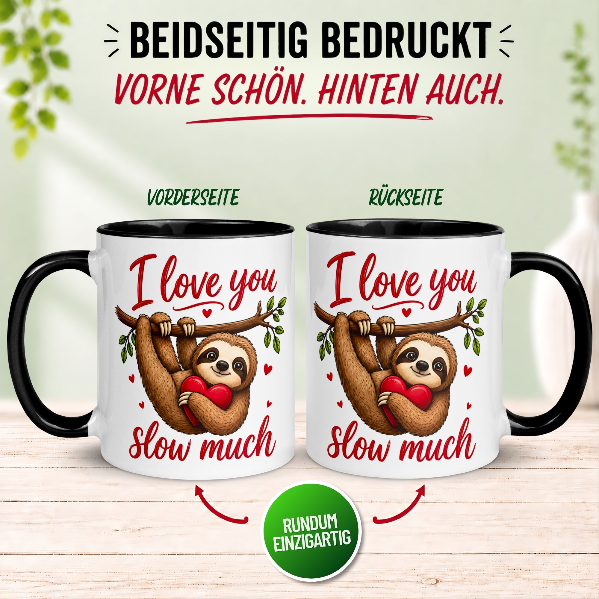 Tasse Faultier – „I Love You Slow Much“ – lustiges Ich liebe Dich Geschenk