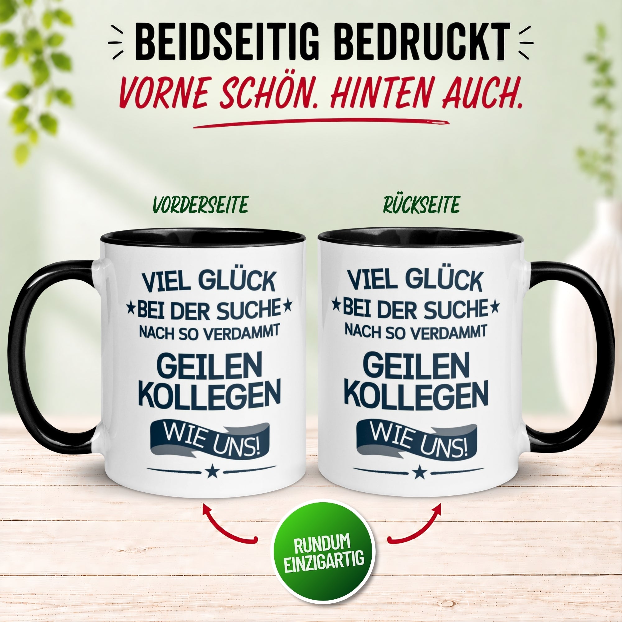 Tasse Abschied – „So geile Kollegen wie uns“ – Abschiedsgeschenk Kollegin/Kollegen