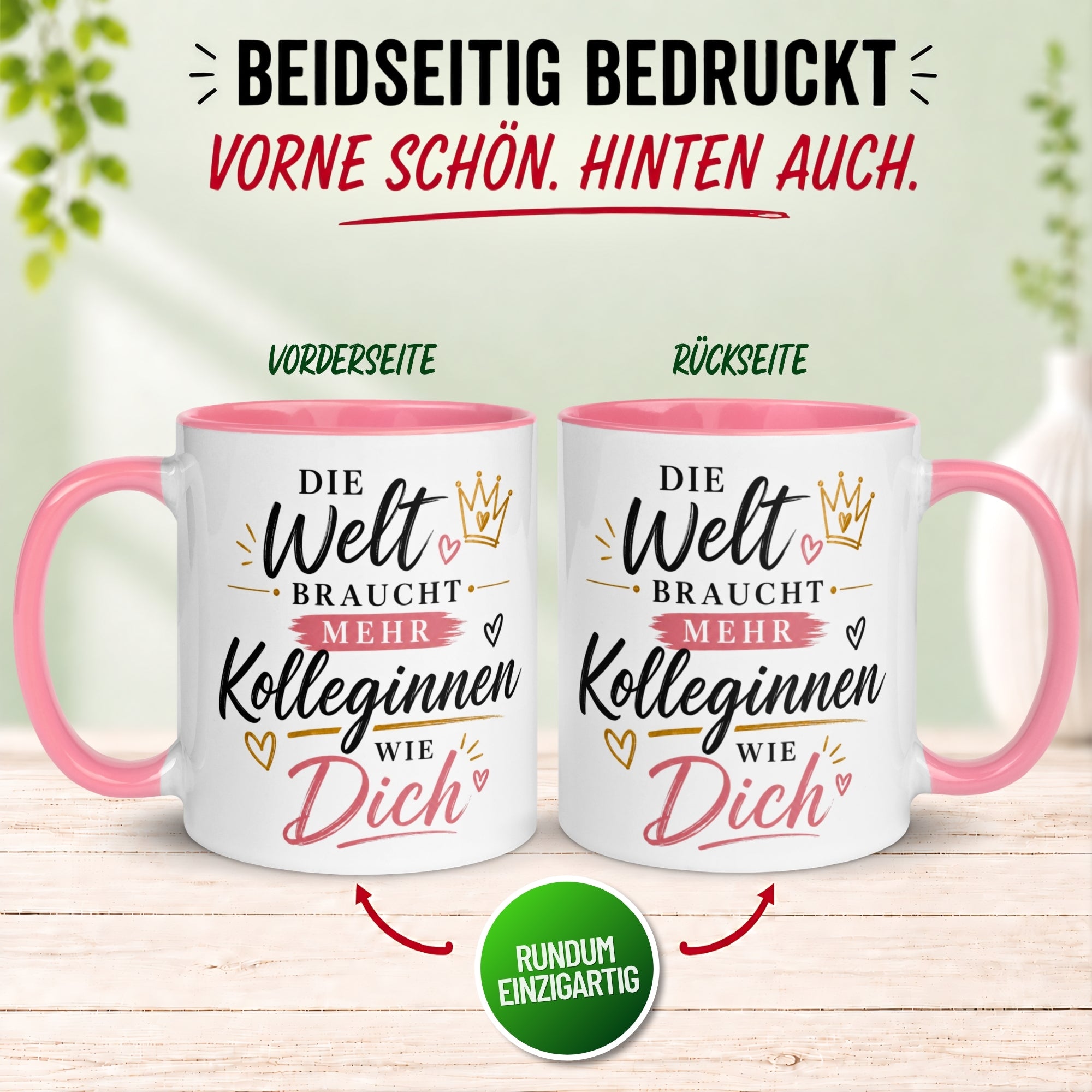 Tasse Kollegin – „Die Welt braucht mehr Kolleginnen wie Dich“ – Geschenk Arbeitskollegin