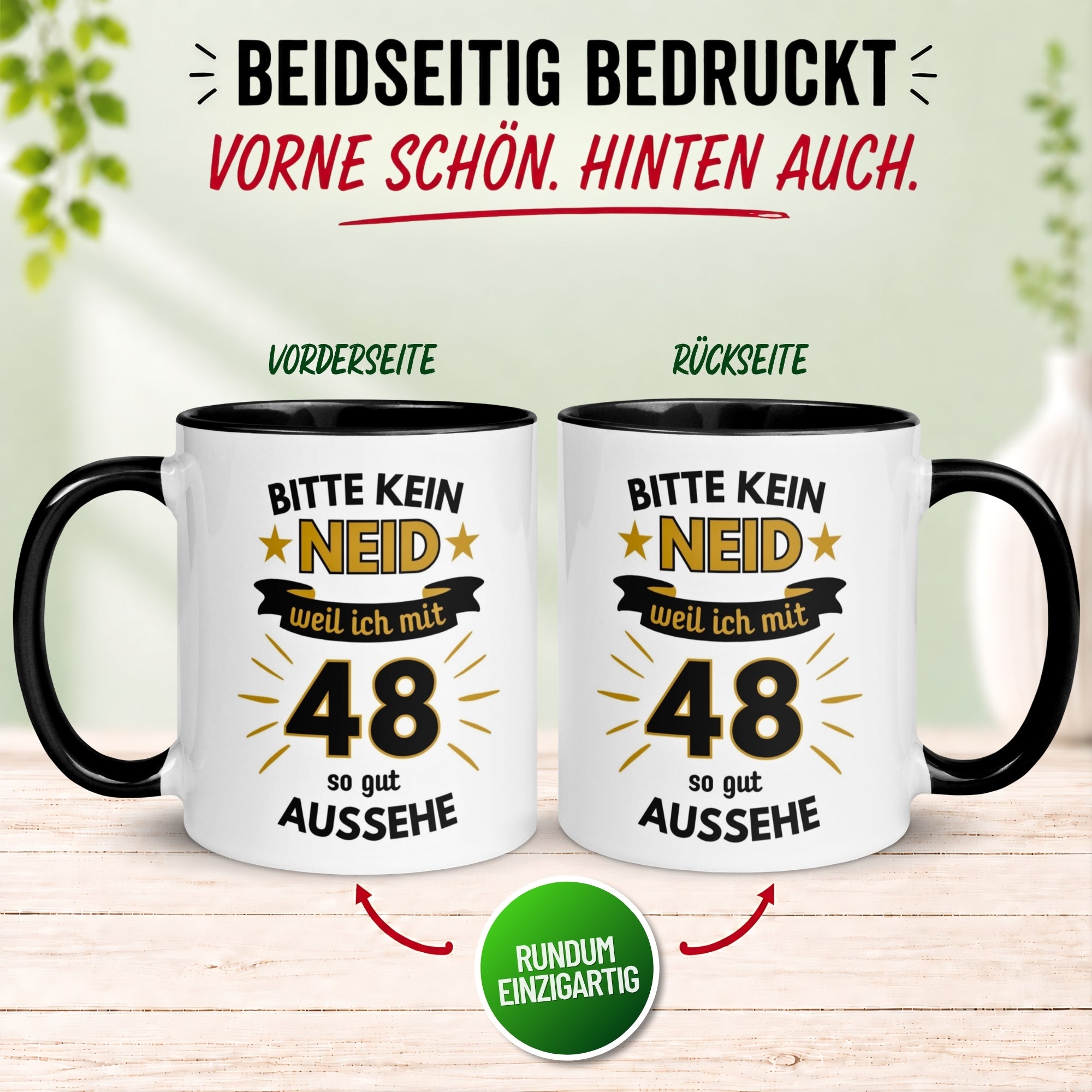 Tasse 48. Geburtstag Mann – „Bitte kein Neid“ – Geschenk zum Geburtstag für Männer