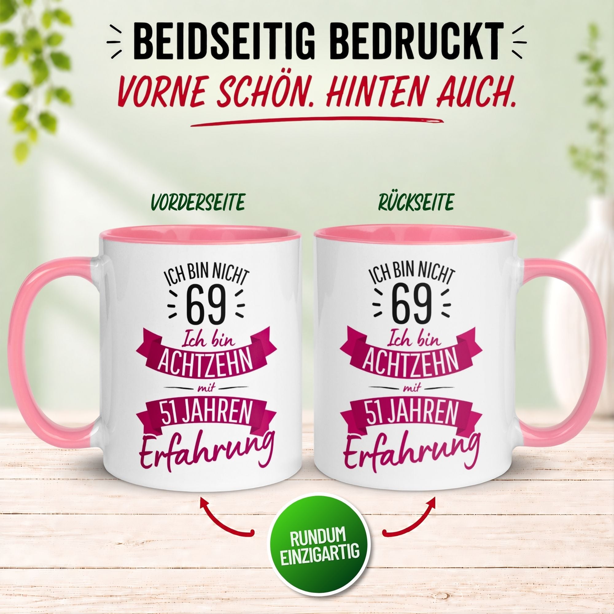 Tasse 69. Geburtstag Frau – „Ich bin nicht 69 – Ich hab Erfahrung“ – Geschenk zum Geburtstag Frauen