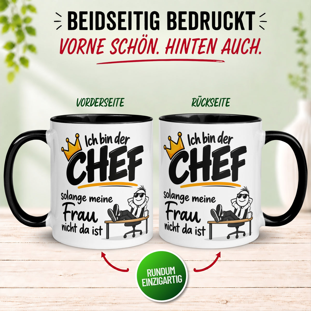 Tasse Chef – „Ich bin der Chef – solange meine Frau nicht da ist“ – Geschenk Bester Chef