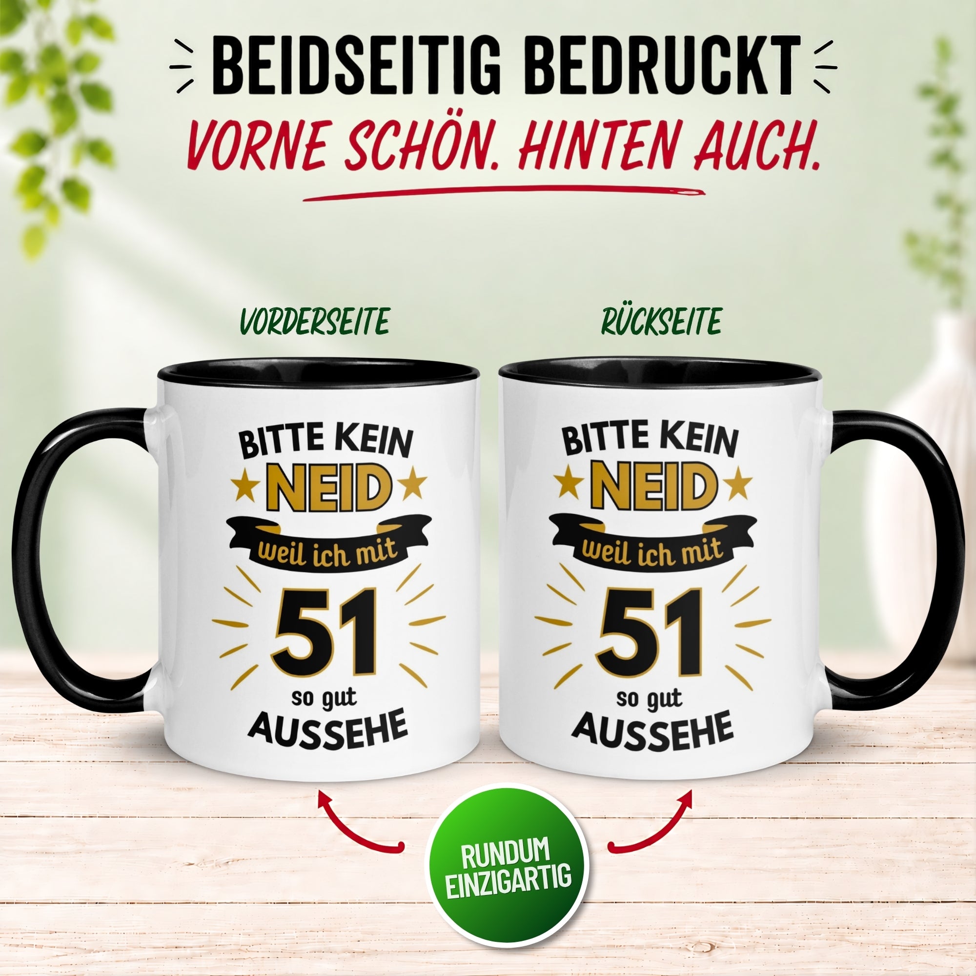 Tasse 51. Geburtstag Mann – „Bitte kein Neid“ – Geschenk zum Geburtstag für Männer