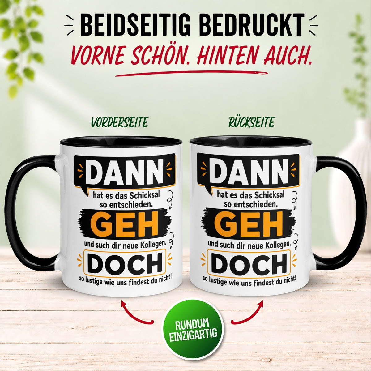 Tasse Abschied – „Dann geh doch“ – Abschiedsgeschenk für Kollegin Kollege