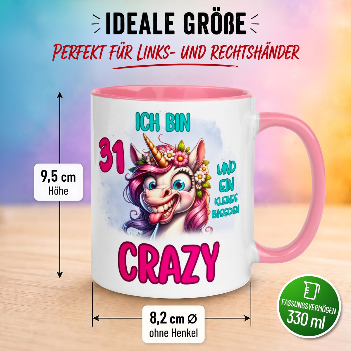 Tasse 31. Geburtstag Frau – „Ich bin 31 und ein kleines bisschen Crazy“ – Geschenk zum Geburtstag Frauen