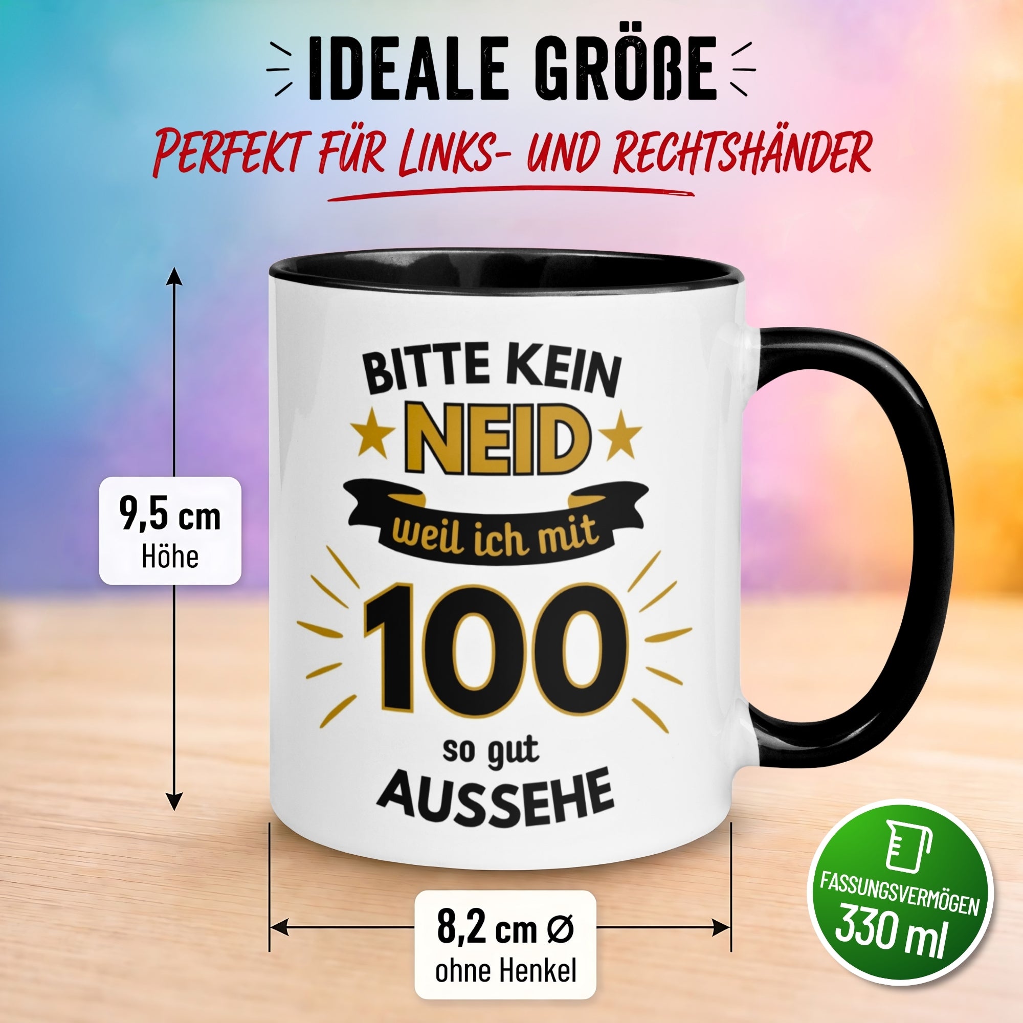 Tasse 100. Geburtstag Mann – „Bitte kein Neid“ – Geschenk zum Geburtstag für Männer