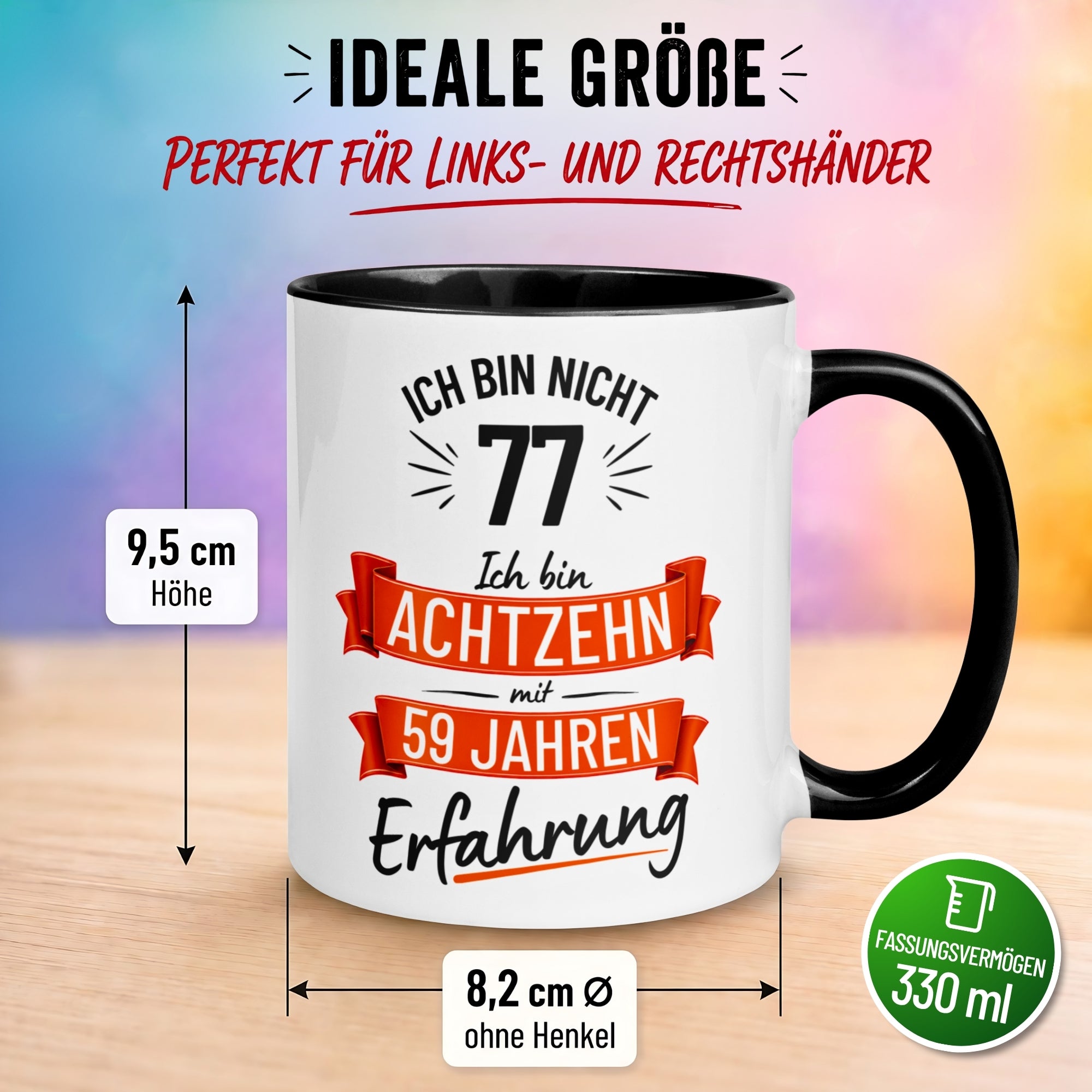 Tasse 77. Geburtstag Mann – „Ich bin nicht 77 – Ich hab Erfahrung“ – Geschenk zum Geburtstag Männer