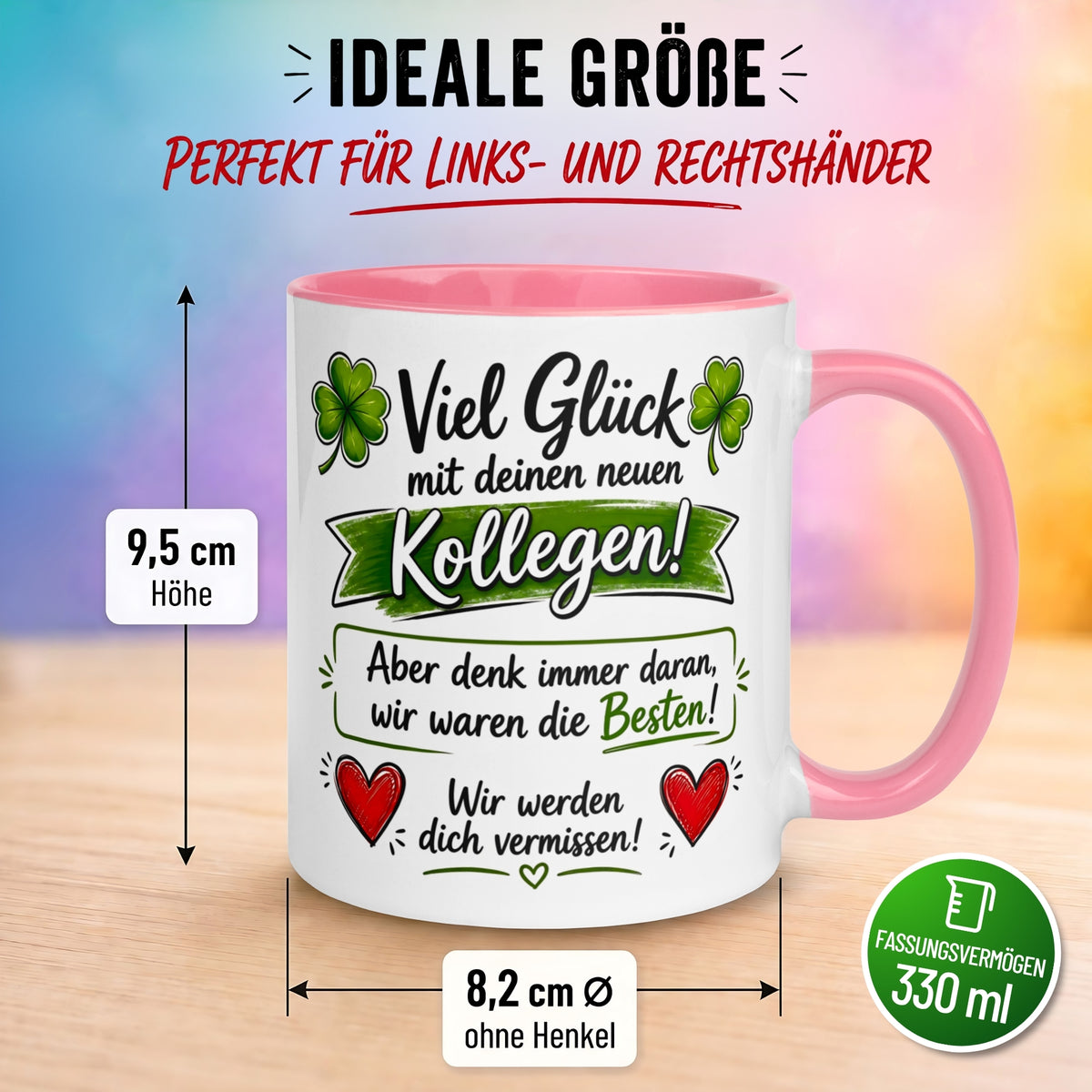 Tasse Abschied – „Viel Glück mit deinen neuen Kollegen“ – Abschiedsgeschenk Kollegin