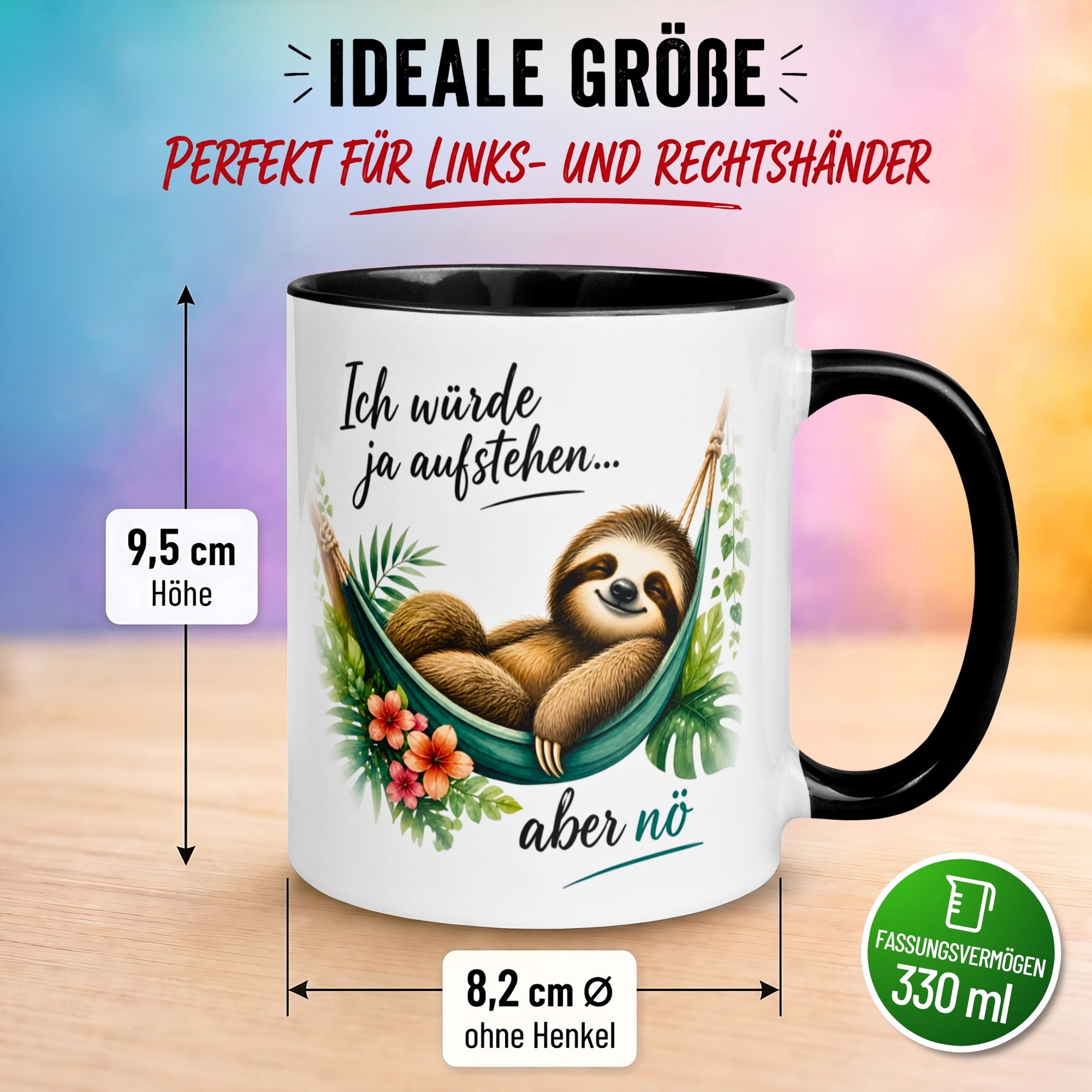 Tasse Faultier – „Ich würde ja aufstehen“ – lustiger Geschenk Becher für Morgenmuffel