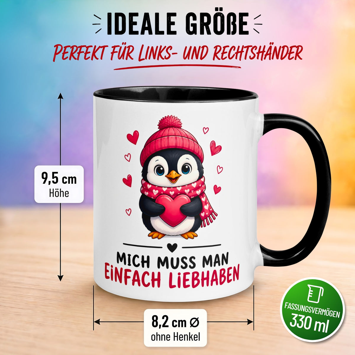 Tasse Pinguin – „Mich muss man einfach liebhaben“ – lustiges Liebes Geschenk