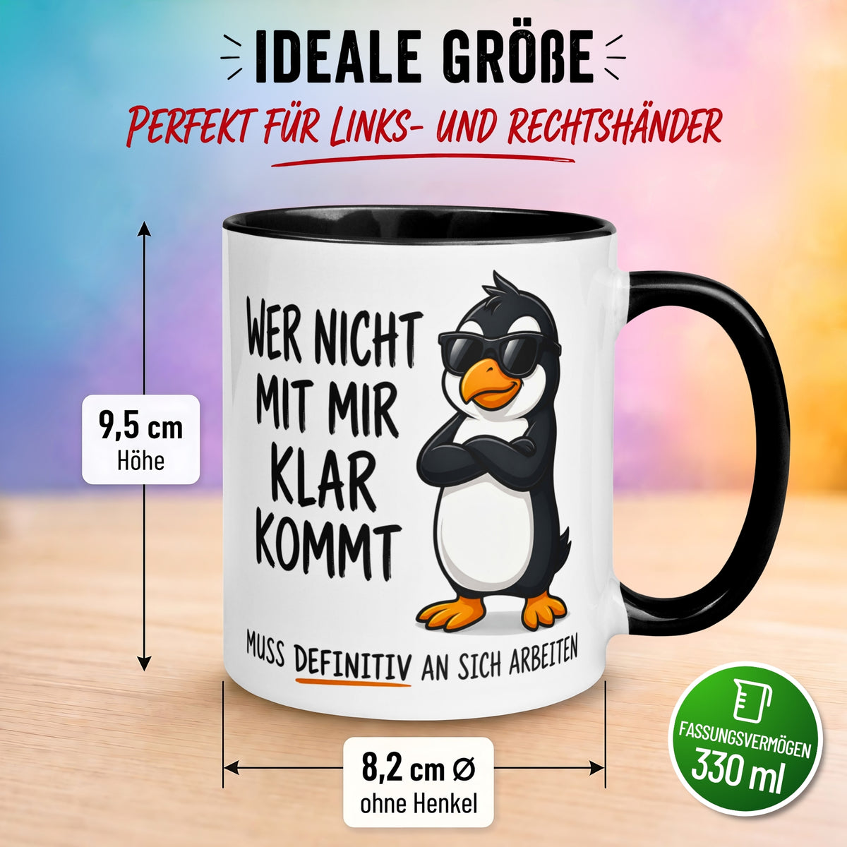 Tasse Pinguin – „Wer nicht mit mir klar kommt“ – lustiger Geschenk Becher für Morgenmuffel