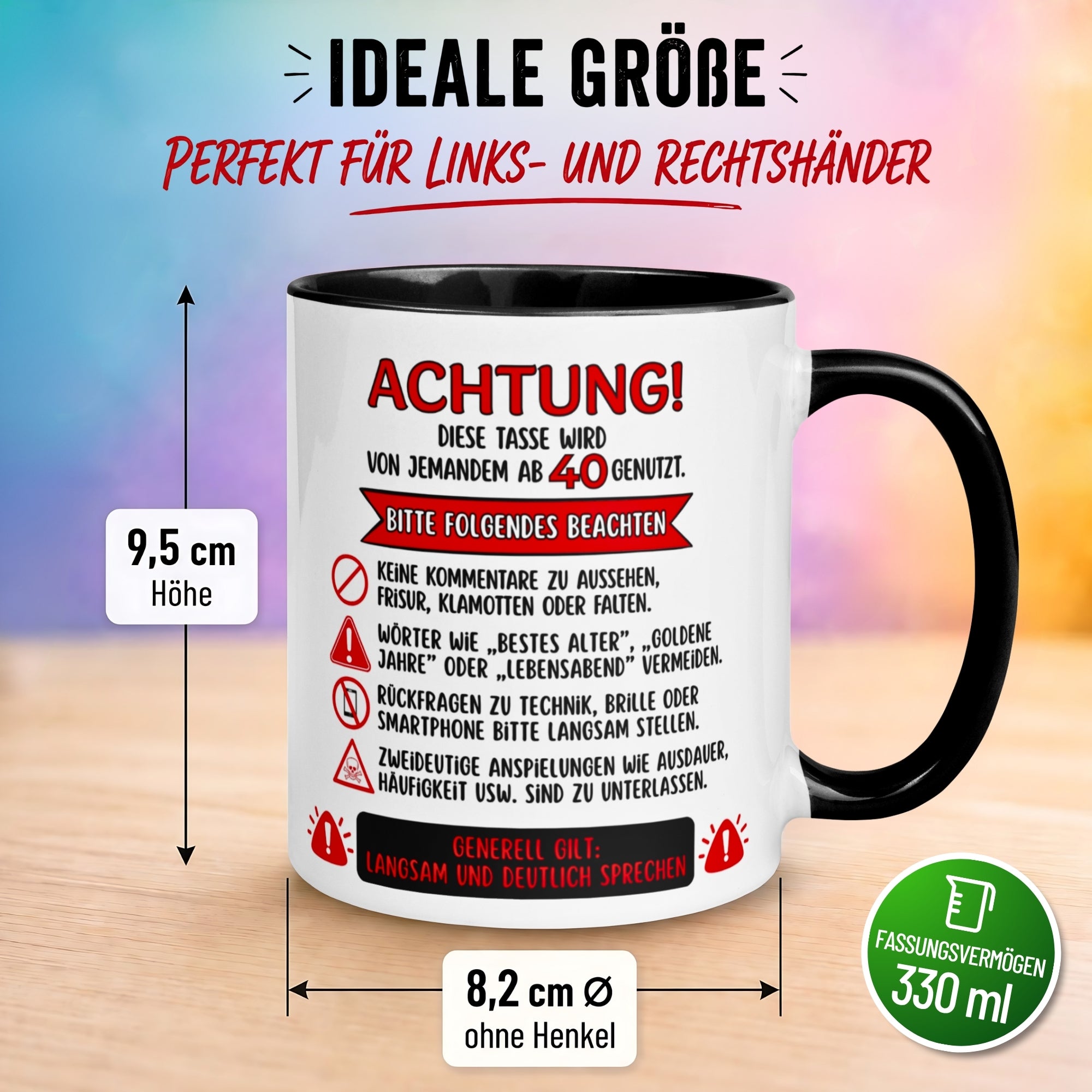 Tasse 40. Geburtstag Mann Frau – „Achtung – Diese Tasse wird von jemandem ab 40 genutzt“ – Geschenk zum Geburtstag Männer Frauen
