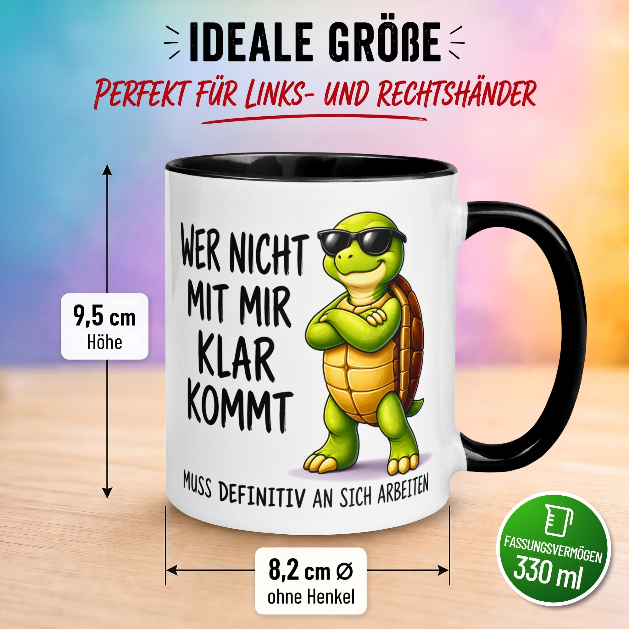 Tasse Schildkröte – „Wer nicht mit mir klar kommt“ – lustiges Schildkröten Geschenk