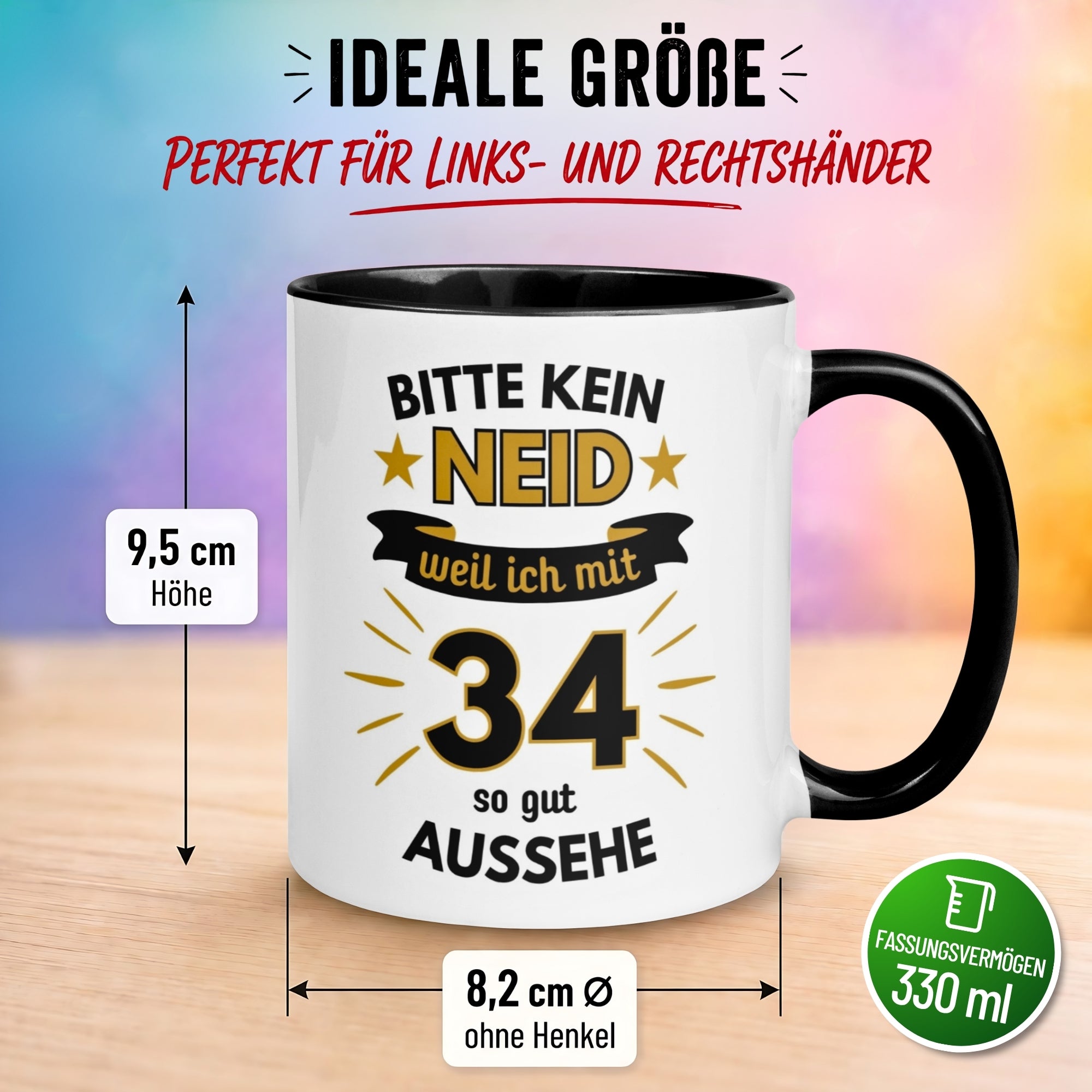 Tasse 34. Geburtstag Mann – „Bitte kein Neid“ – Geschenk zum Geburtstag für Männer
