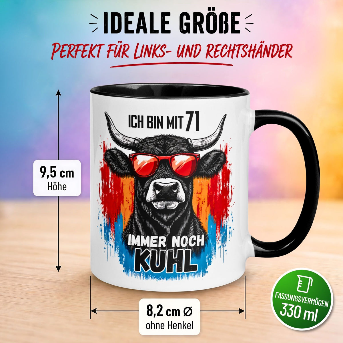 Tasse 71. Geburtstag Mann Frau – „Ich bin mit 71 immer noch Kuhl“ – Geschenk zum Geburtstag Männer Frauen