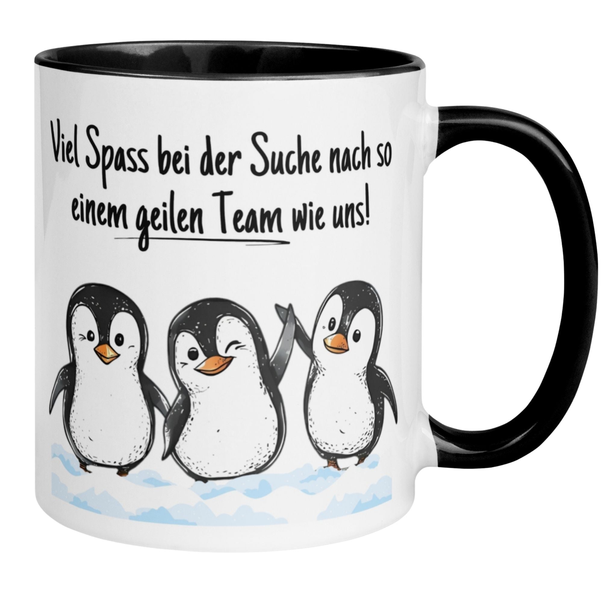 Momentals® Tasse mit Pinguinen und Spruch: Viel Spaß bei der Suche nach einem tollen Team wie uns!