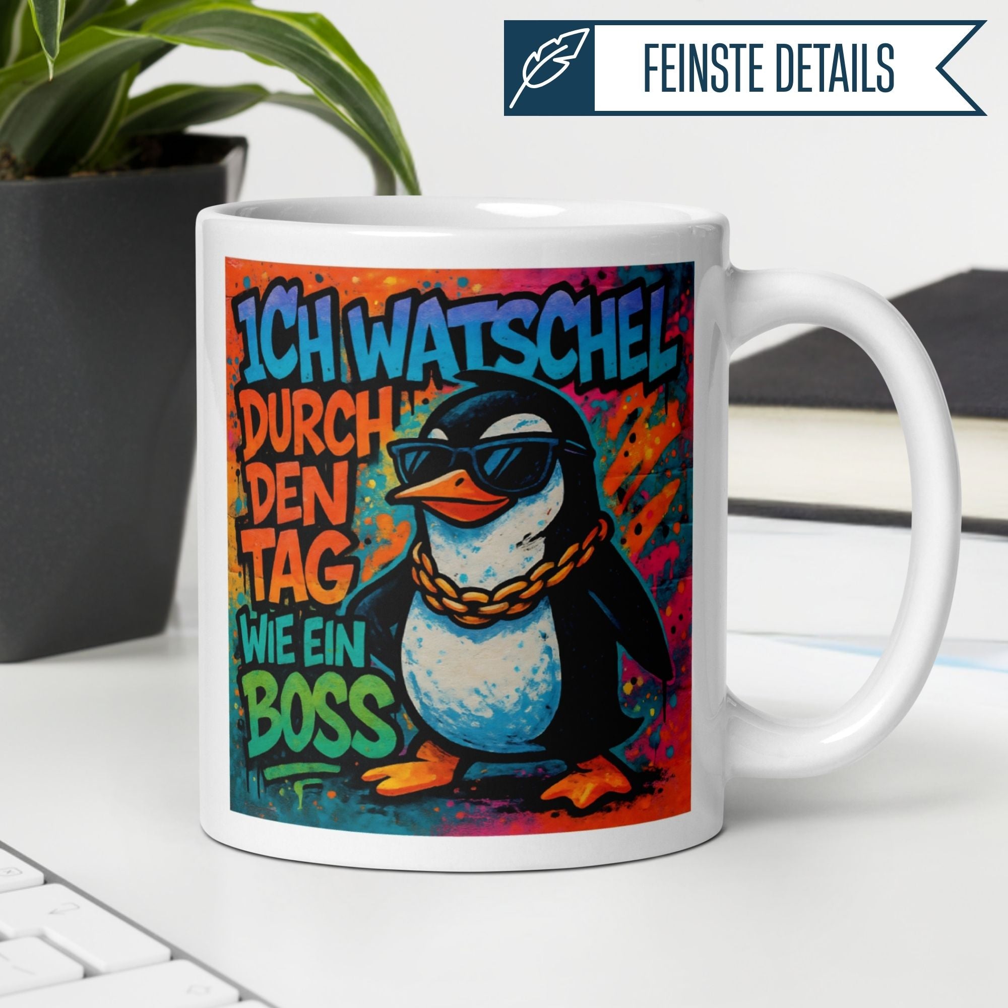 Momentals® Tasse | Pinguin & Spruch | Ich watschel durch den Tag wie ein Boss