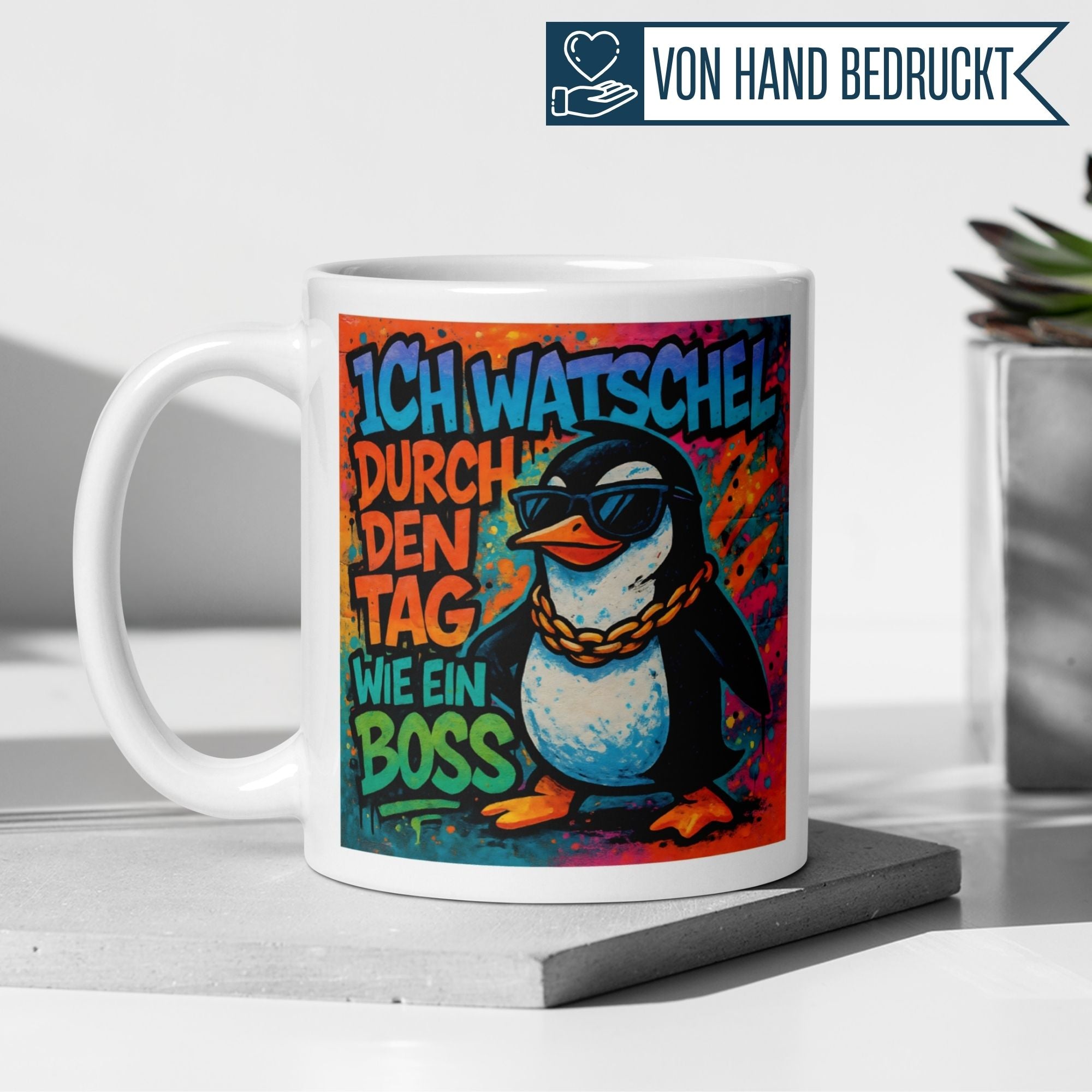 Momentals® Tasse | Pinguin & Spruch | Ich watschel durch den Tag wie ein Boss