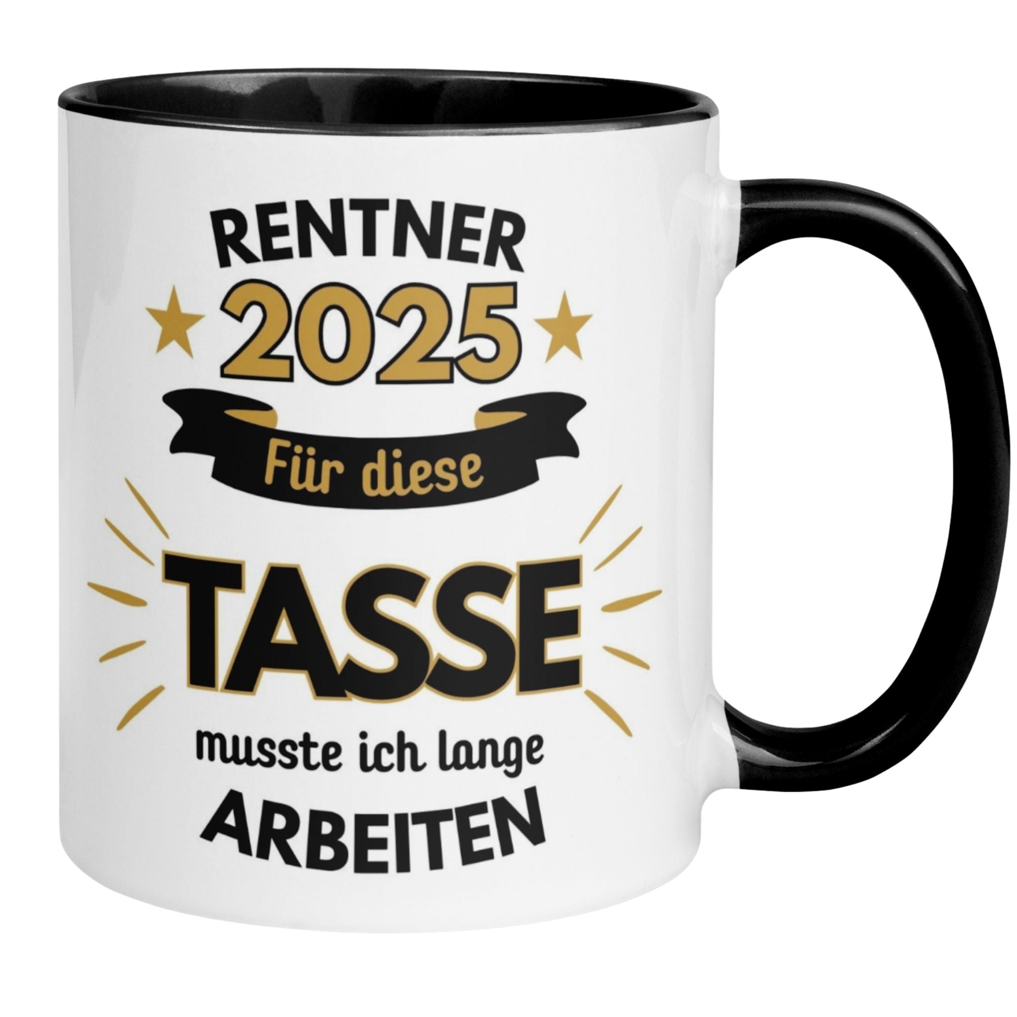 Momentals® Tasse Rente | Rentner & Renteneintritt | Renter 2025 - Für die Tasse musste ich lange arbeiten