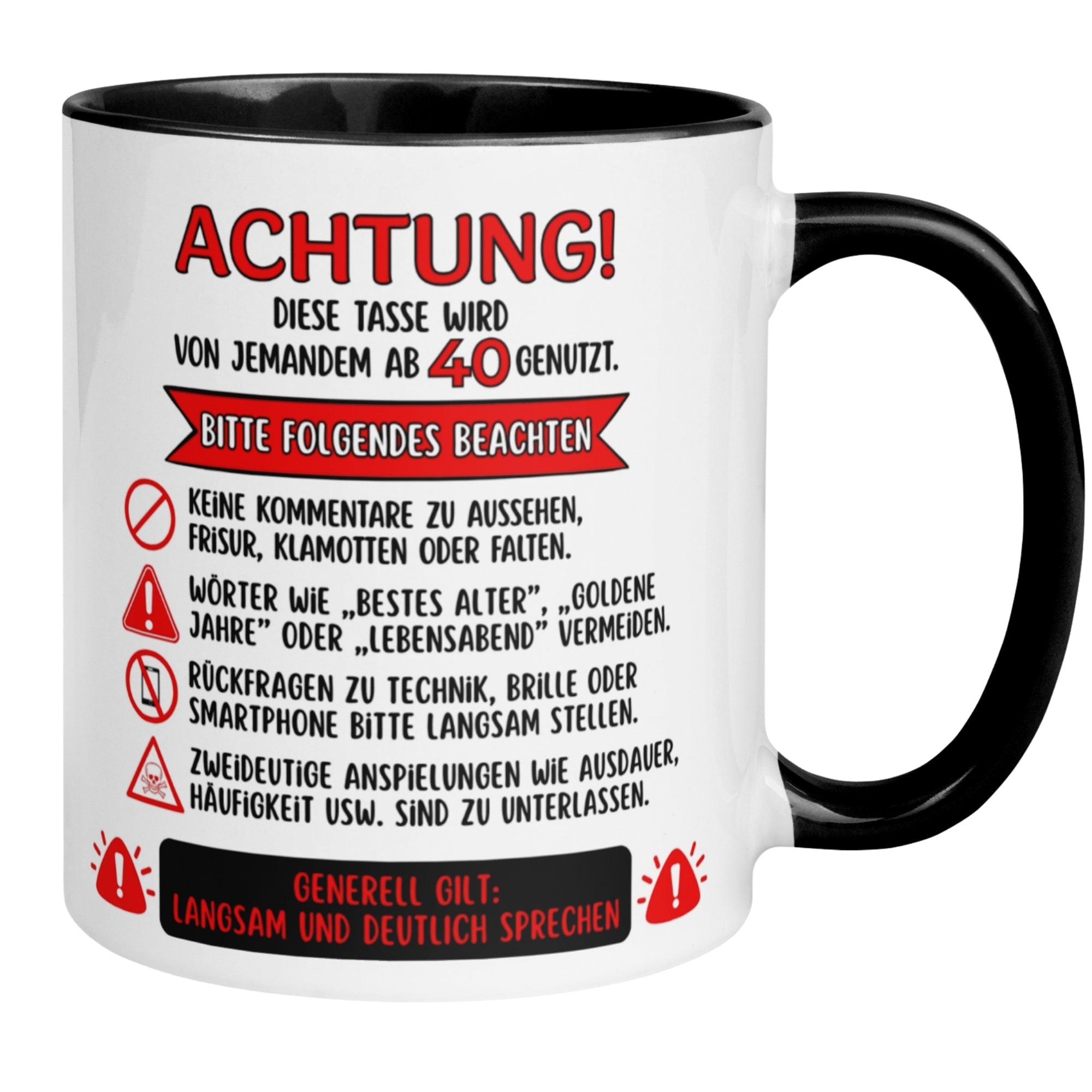 Momentals® Tasse 40. Geburtstag | Warnhinweise & Spruch | Diese Tasse wird von jemandem ab 40 genutzt