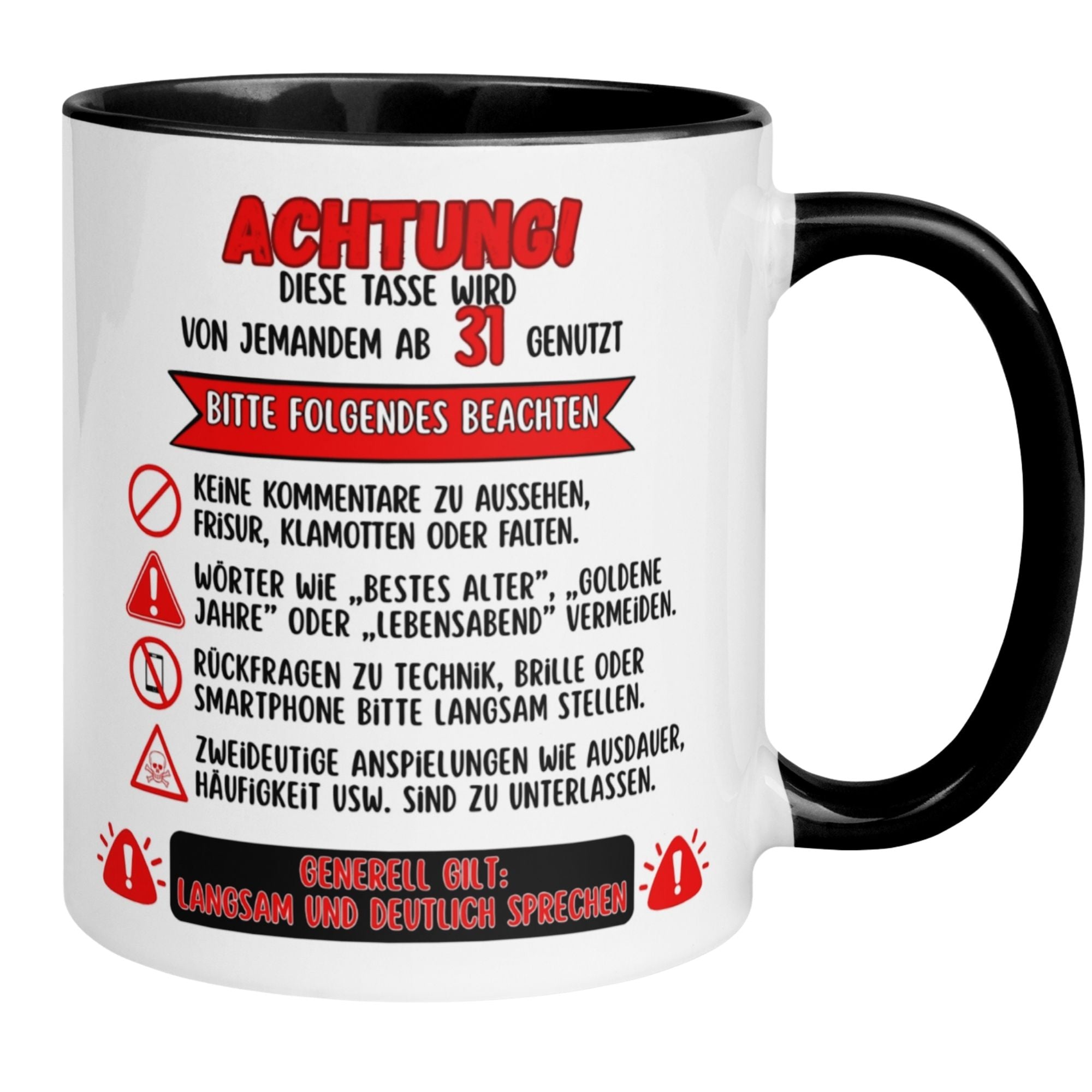 Momentals® Tasse 31. Geburtstag | Warnhinweise & Spruch | Diese Tasse wird von jemandem ab 31 genutzt