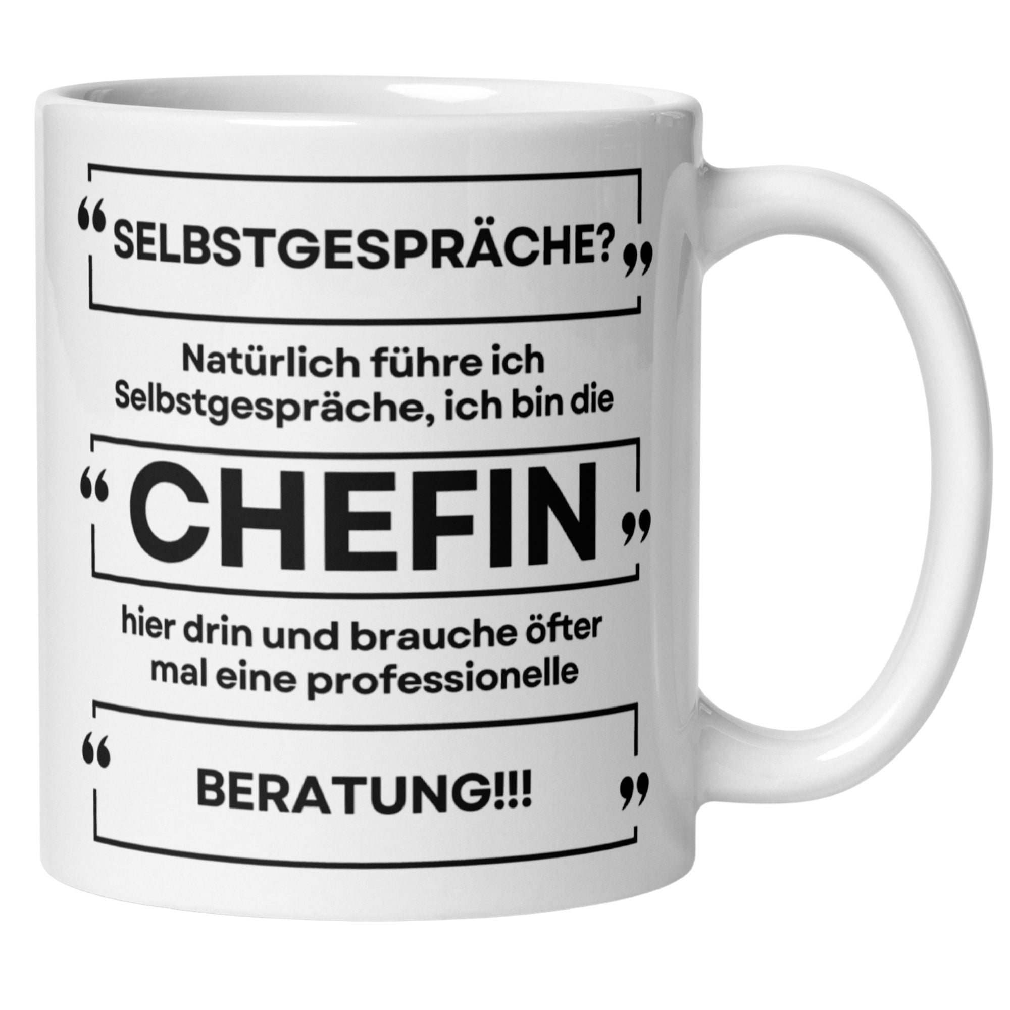 Momentals Tasse mit humorvollem Spruch für Chefin: 'Selbstgespräche? Ich bin die Chefin!'