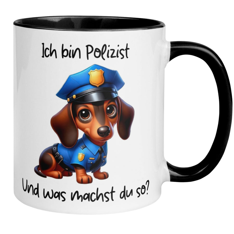 Dackel Tasse mit Spruch | Ich bin Polizist – Und was machst du so