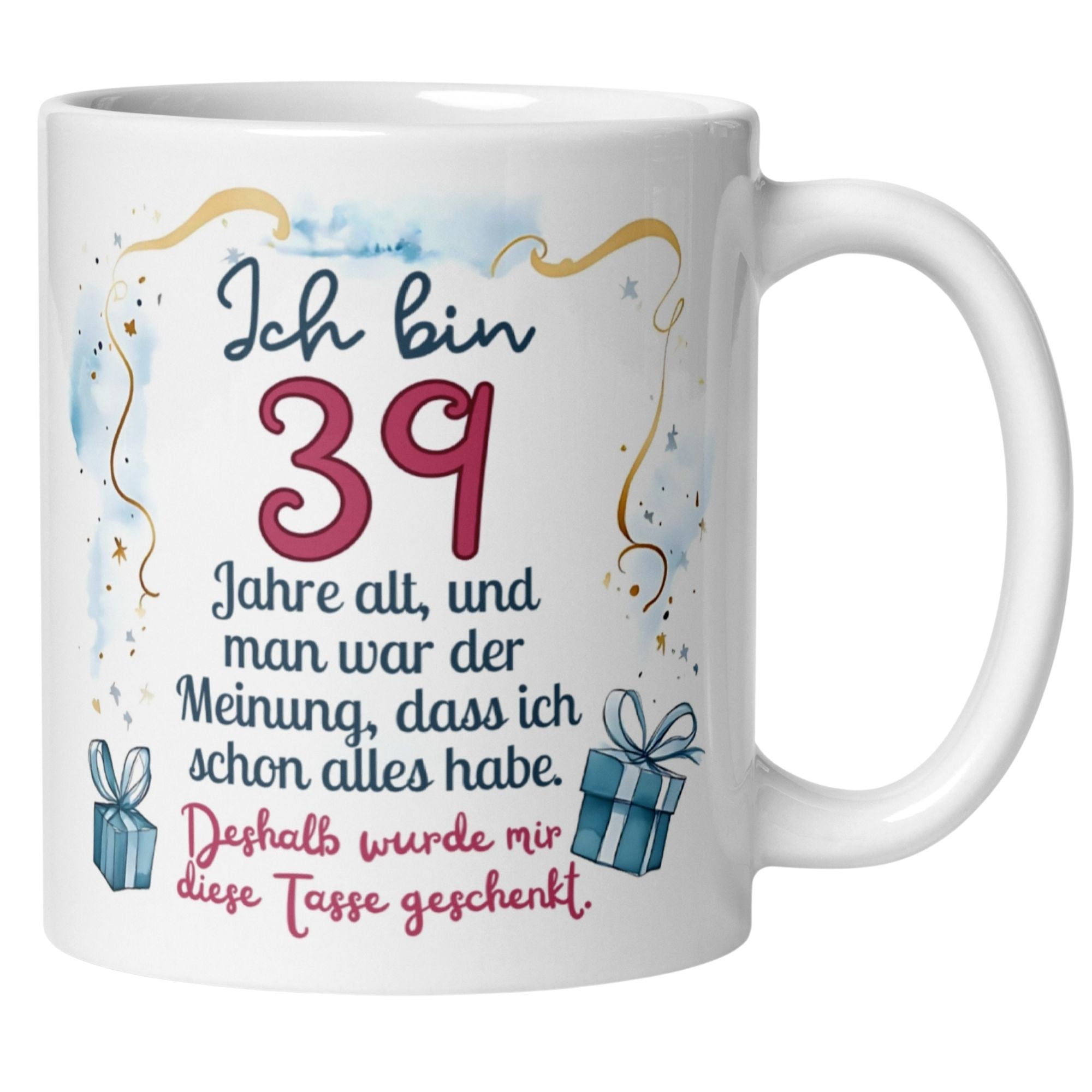 Momentals® Tasse 39. Geburtstag | Humorvoll & Spruch | Man war der Meinung ich hab schon alles • Momentals
