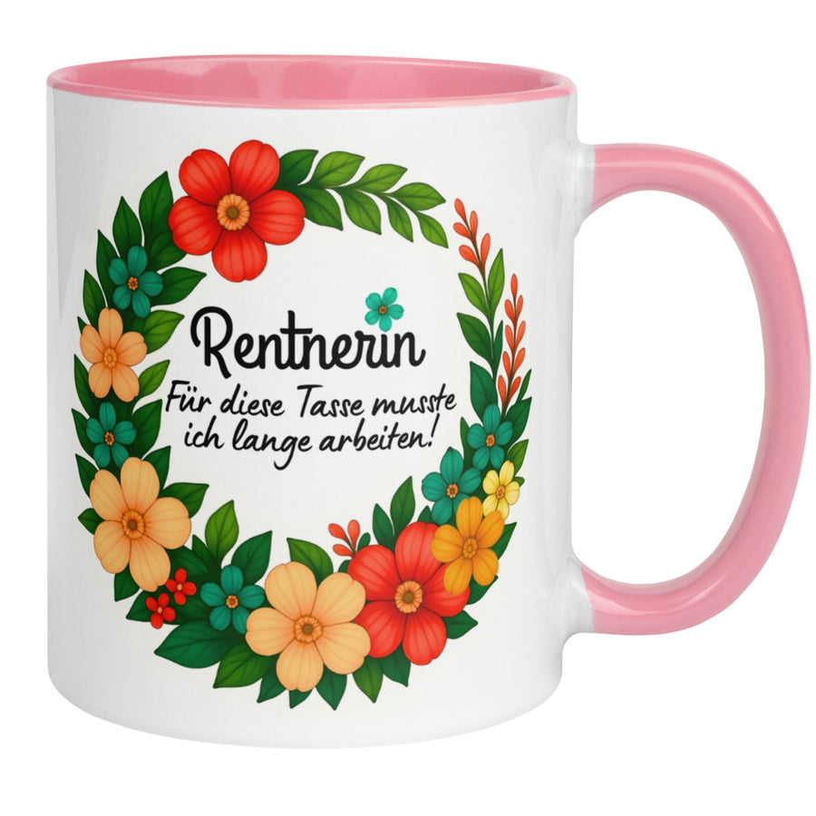 Rentnerin Tasse | Für diese Tasse musste ich lange arbeiten