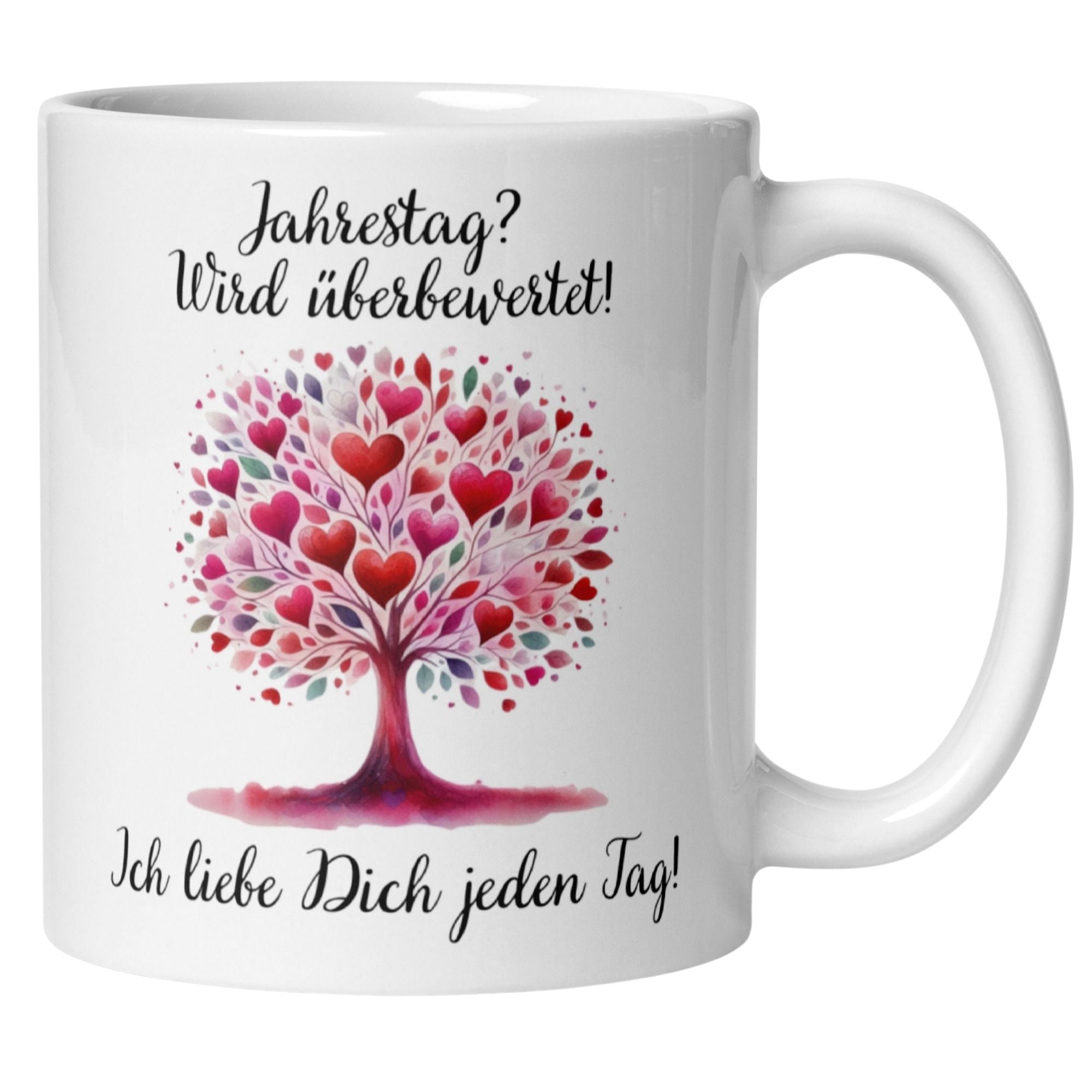 Momentals® Tasse mit Herzbaum-Design und Spruch "Jahrestag? Wird überbewertet! Ich liebe Dich jeden Tag!"