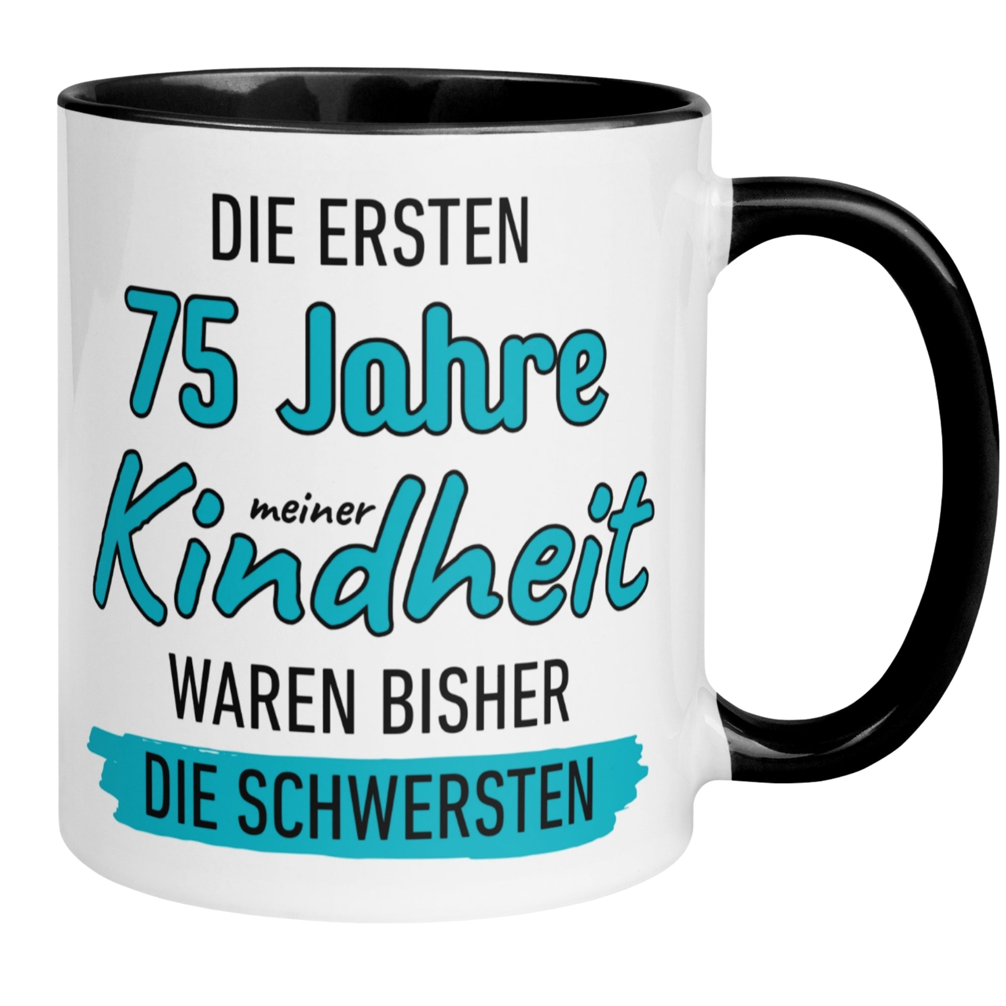 Tasse 75. Geburtstag Mann – „Die ersten 75 Jahre meiner Kindheit waren bisher die Schwersten“ – Geschenk zum Geburtstag Männer