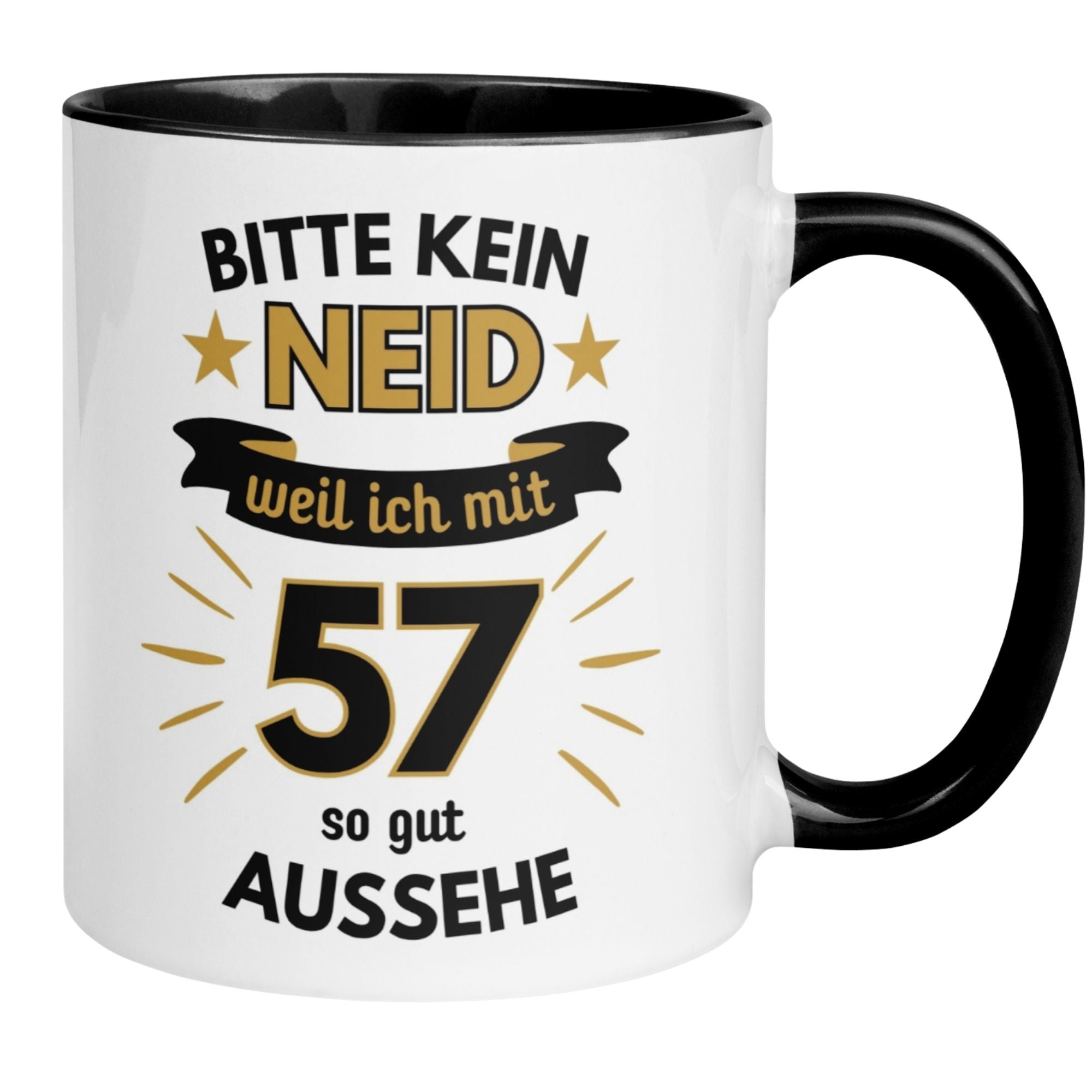 Humorvolle Tasse zum 57. Geburtstag mit dem Spruch "Bitte kein Neid – weil ich mit 57 so gut aussehe"