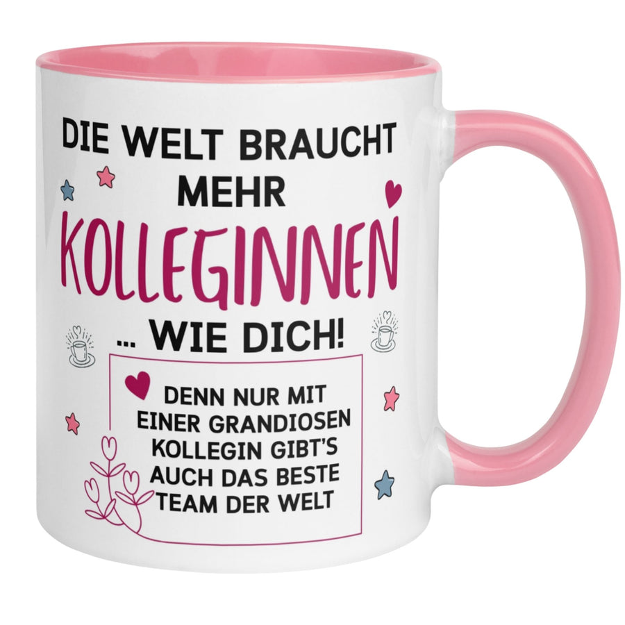 Tasse Kollegin | Sterne & Spruch | Die Welt braucht mehr Kolleginnen wie Dich