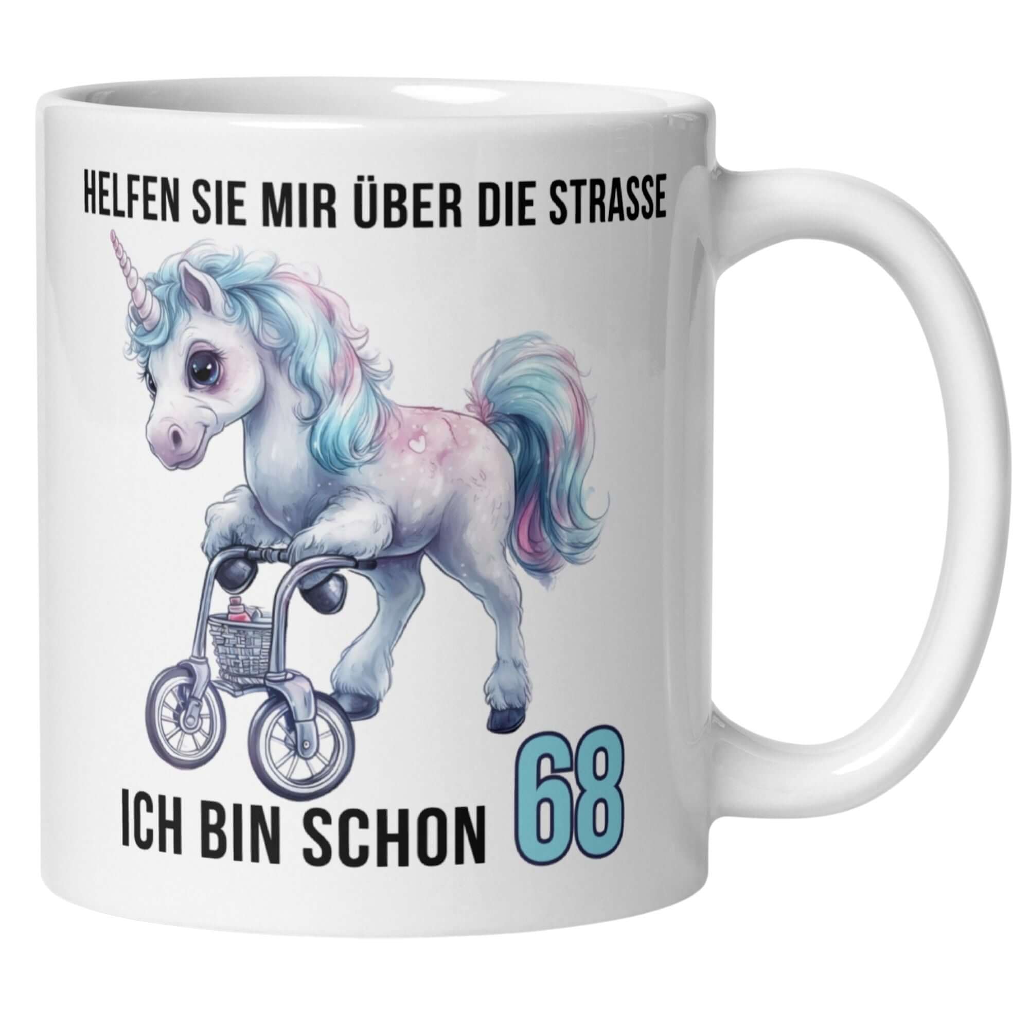 Momentals® Tasse 68. Geburtstag | Einhorn & Spruch | Helfen Sie mir über die Straße ich bin schon 68 • Momentals