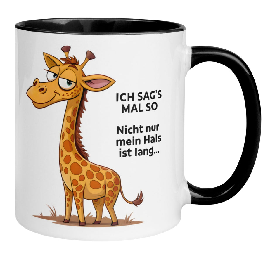 Giraffe Tasse | Ich sag’s mal so – nicht nur mein Hals ist lang