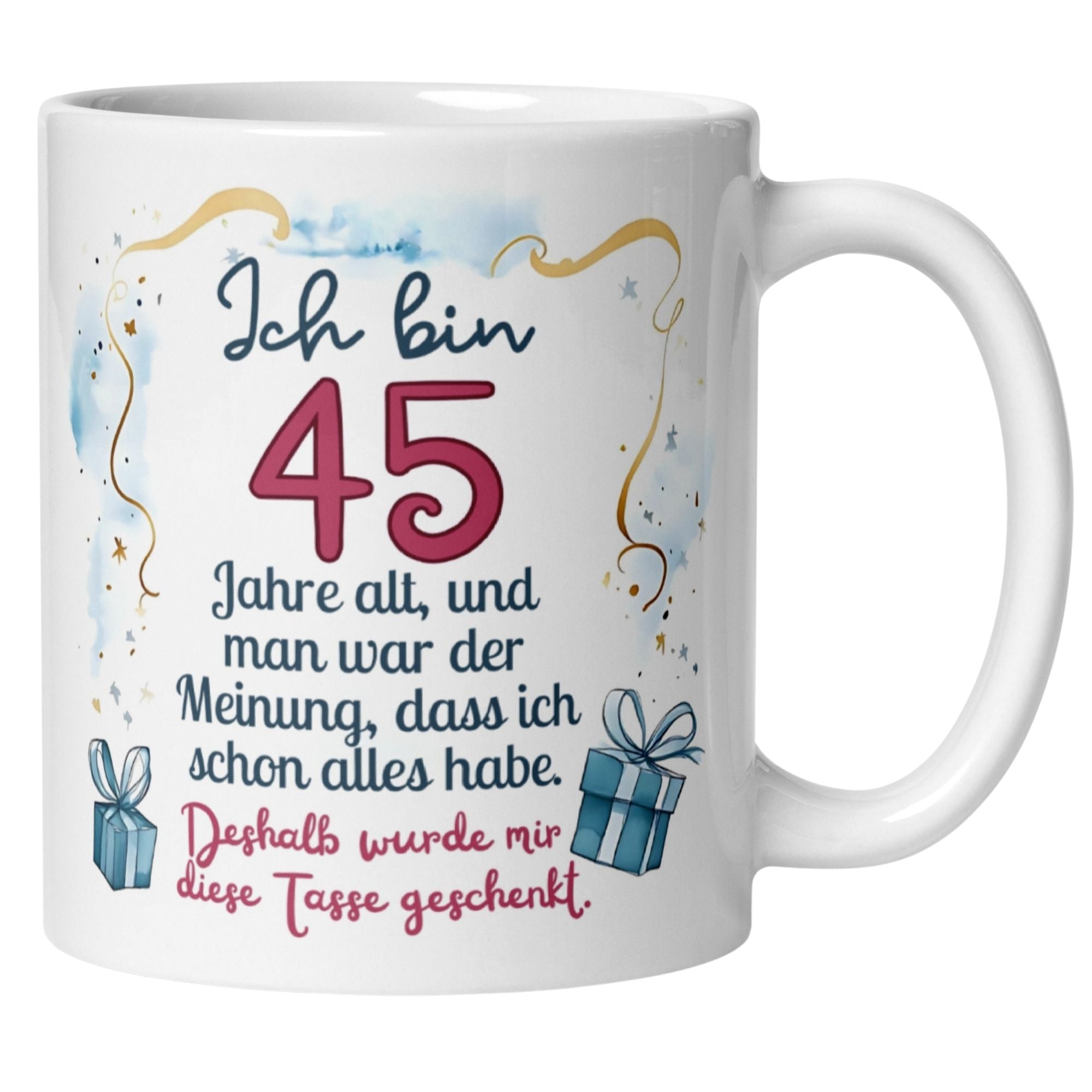 Momentals® Tasse 45. Geburtstag | Humorvoll & Spruch | Man war der Meinung ich hab schon alles