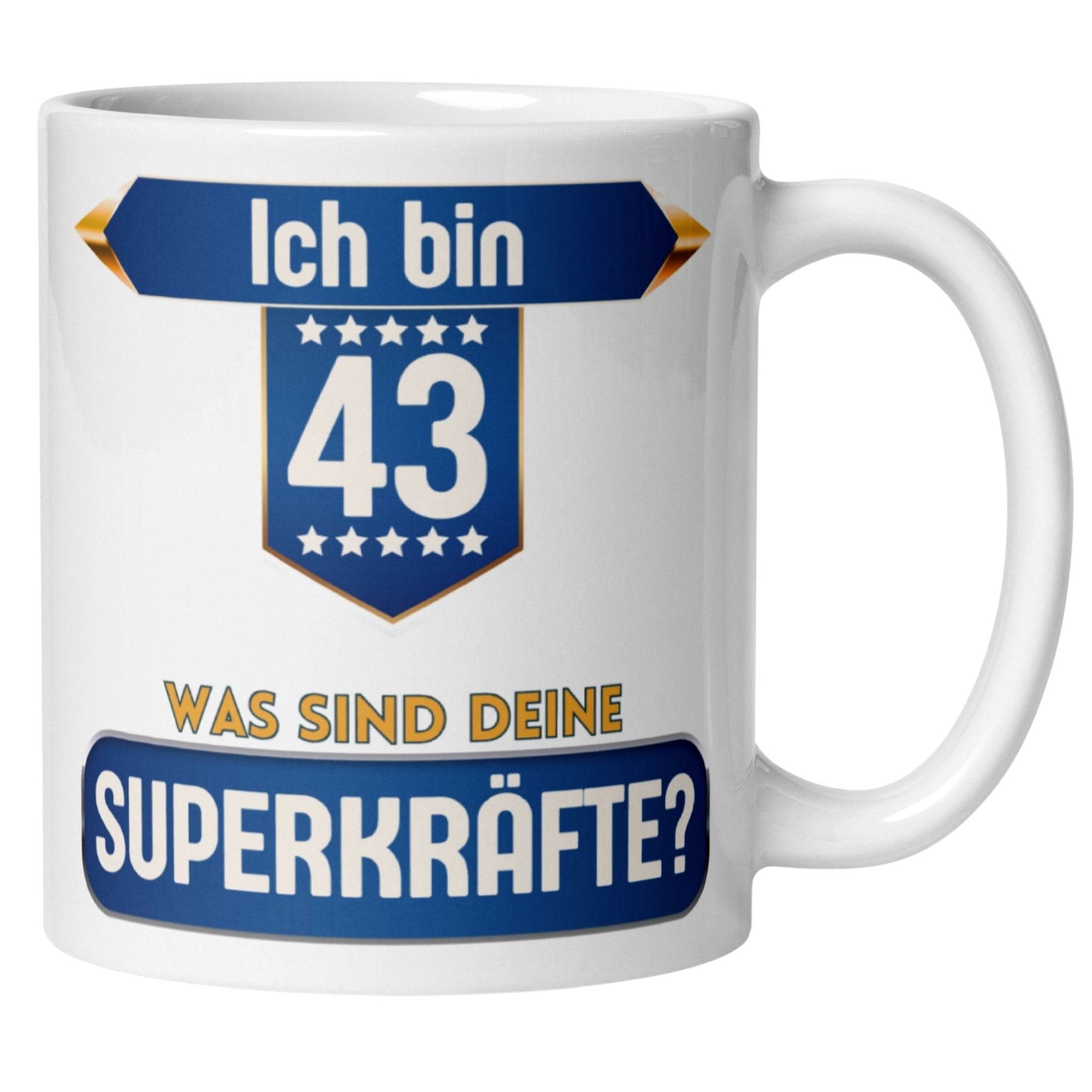 Momentals® Geburtstagstasse zum 43. mit dem Spruch "Ich bin 43 – was sind deine Superkräfte?"
