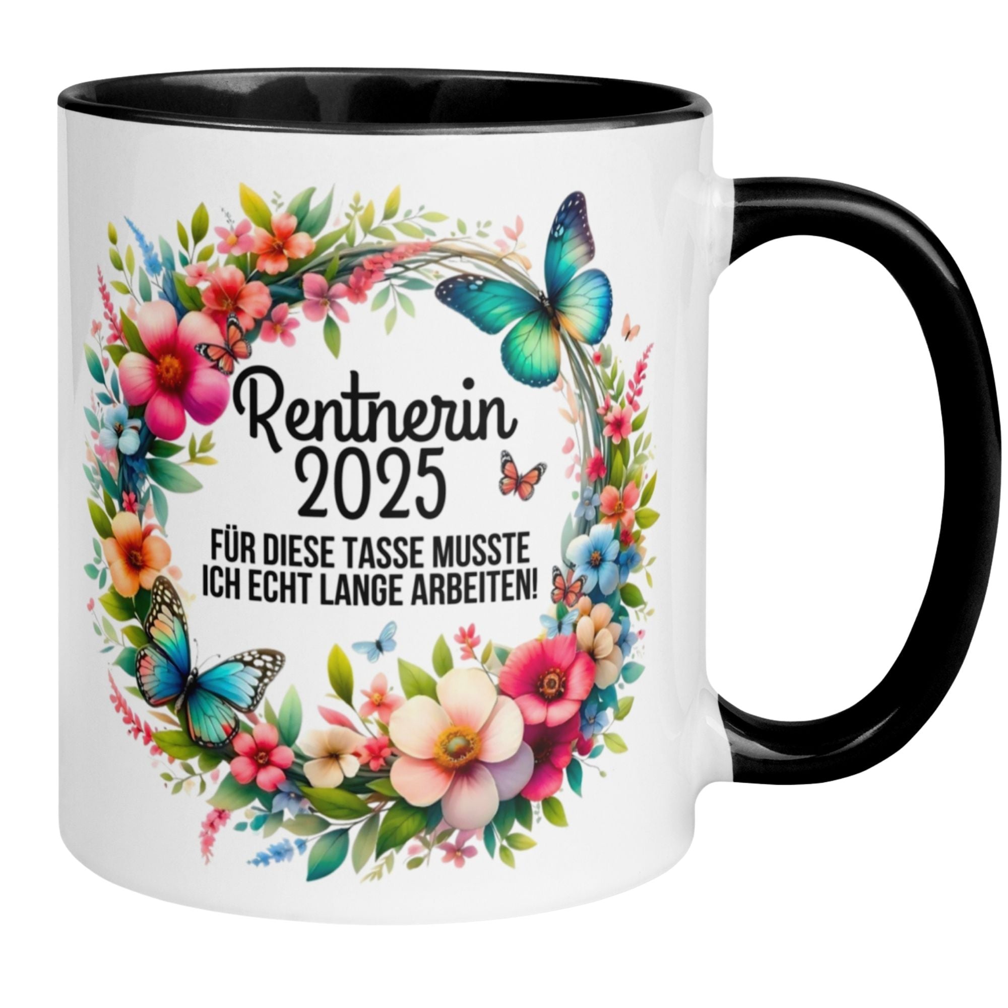 Tasse Rente | Rentnerin & Renteneintritt | Rentnerin 2025 -  Für die Tasse musste ich lange arbeiten