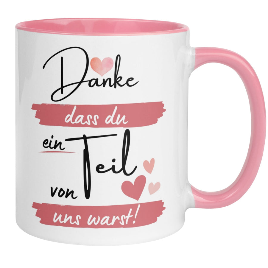 Tasse Kollegin | Herz & Spruch | Danke dass du ein Teil von uns warst