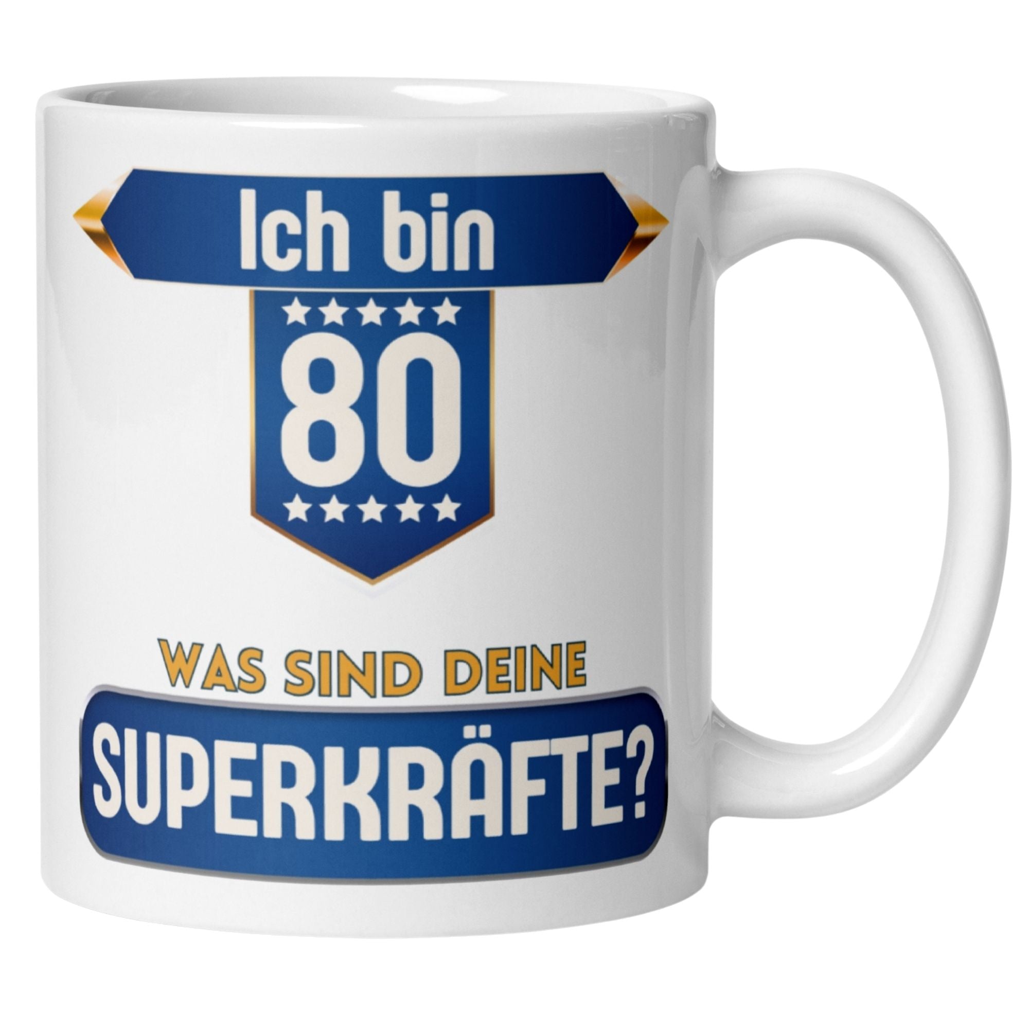 Witzige Tasse zum 80. Geburtstag mit Aufschrift 'Ich bin 80, was sind deine Superkräfte?' für besondere Feierlichkeiten.