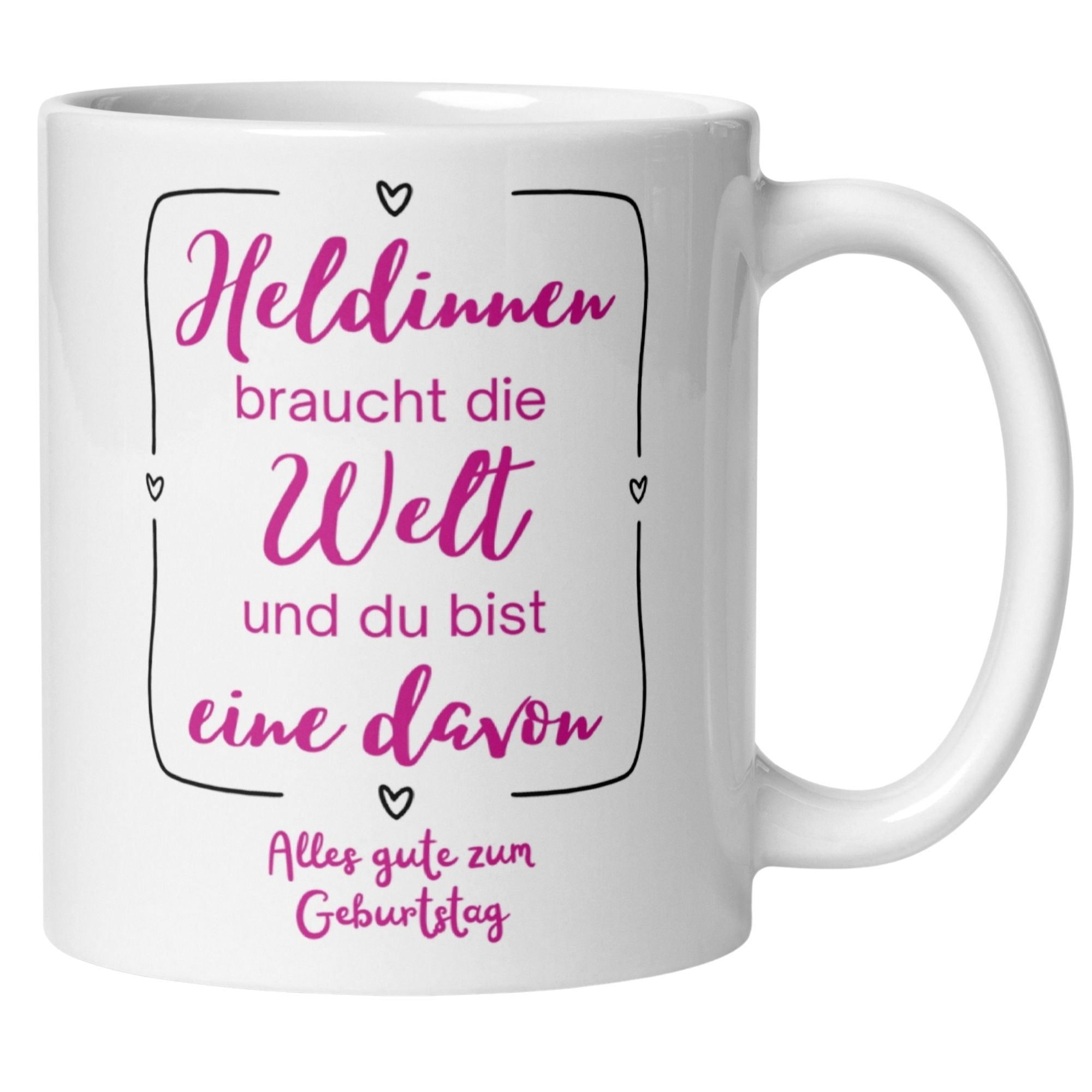 Momentals Tasse mit Spruch für Heldinnen, perfekt als Geburtstagsgeschenk und Wertschätzung.