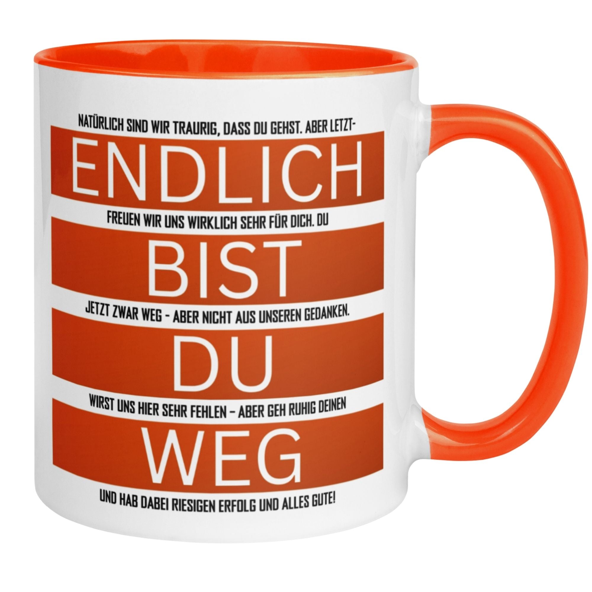 Momentals® Tasse Abschied | Humorvoll & Spruch | Endlich bist du weg - Orange