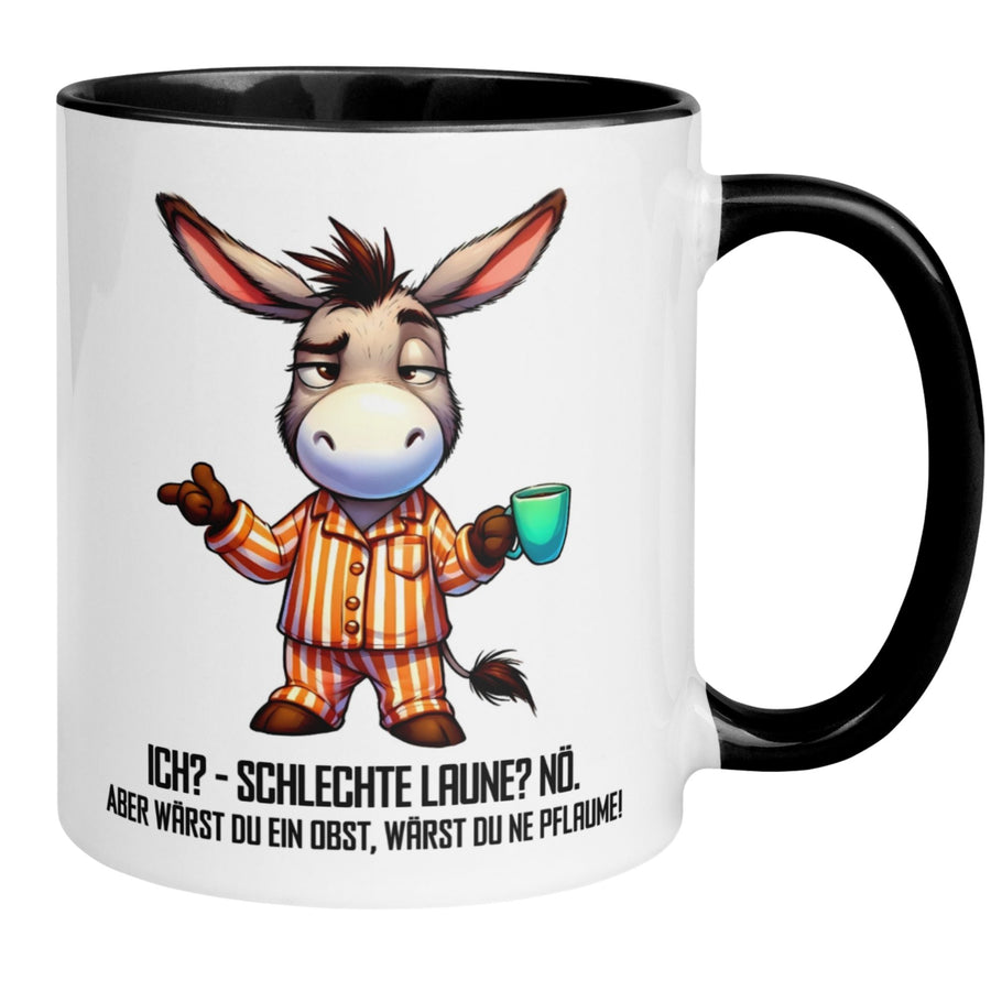 Tasse Morgenmuffel | Esel & Spruch | Wärst du ein Obst – wärst du definitiv ne Pflaume