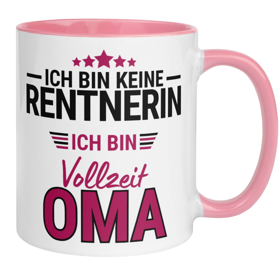 Rentnerin Tasse | Ich bin keine Rentnerin – ich bin Vollzeit Oma