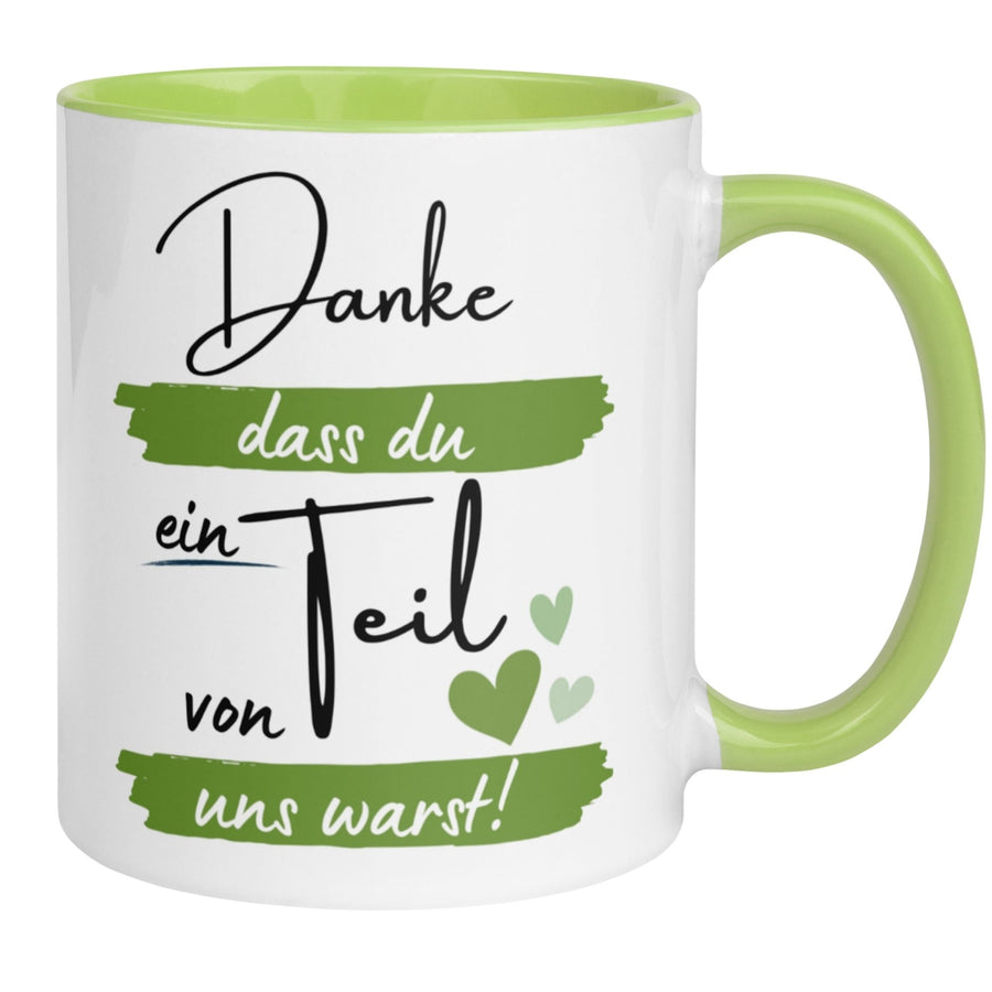 Tasse Kollegin | Herz & Spruch | Danke dass du ein Teil von uns warst