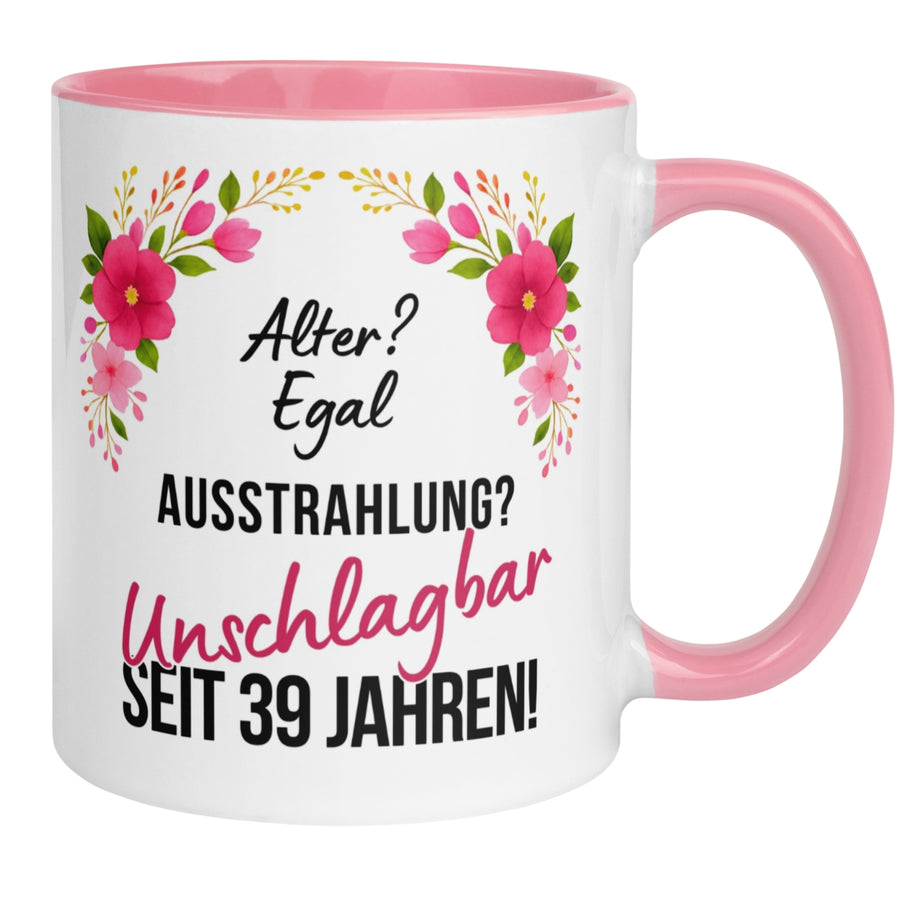 Tasse 39. Geburtstag | Blumen & Spruch | Ausstrahlung - Unschlagbar seit 39 Jahren