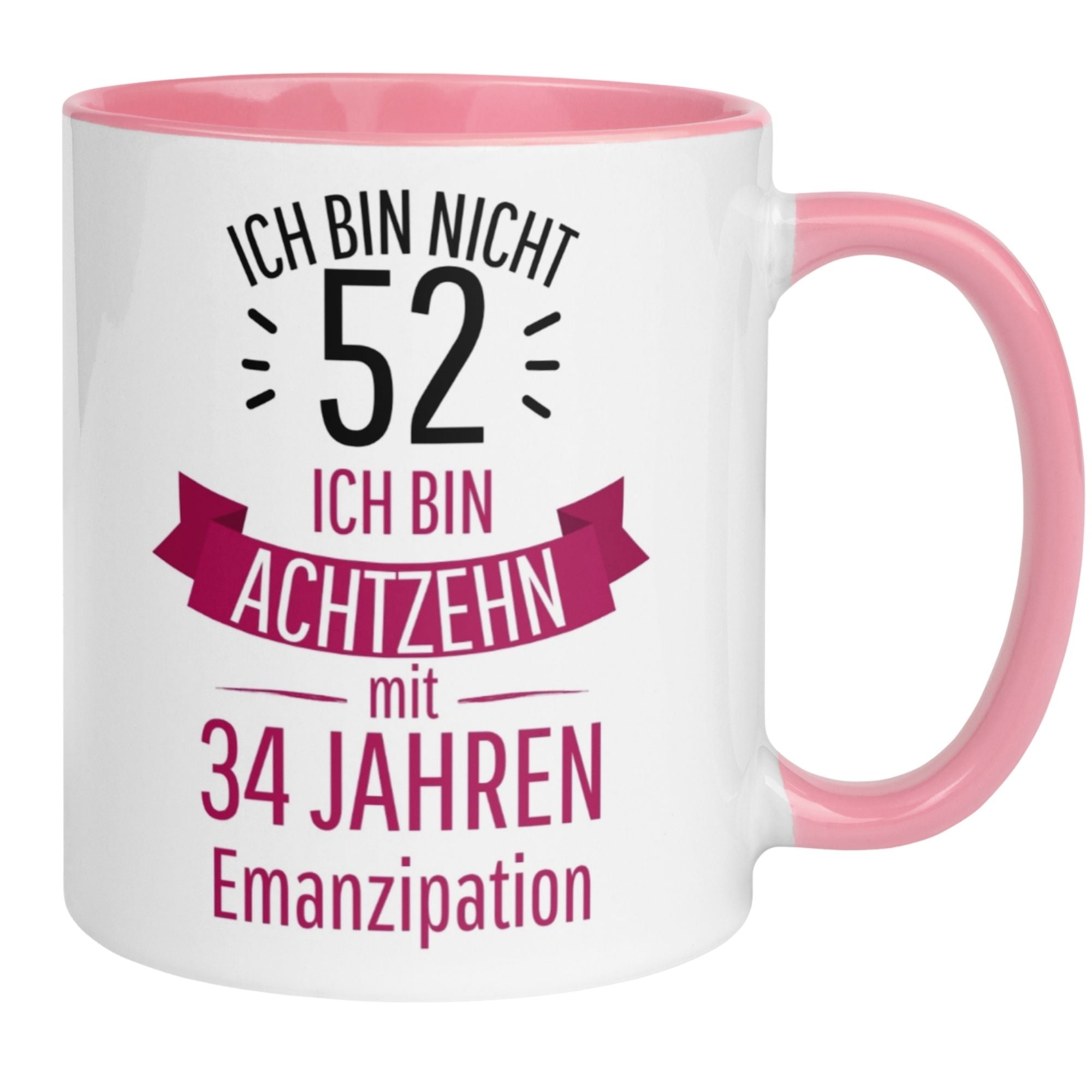 Momentals® Tasse 52. Geburtstag | Statement & Banderole | Ich bin nicht 52